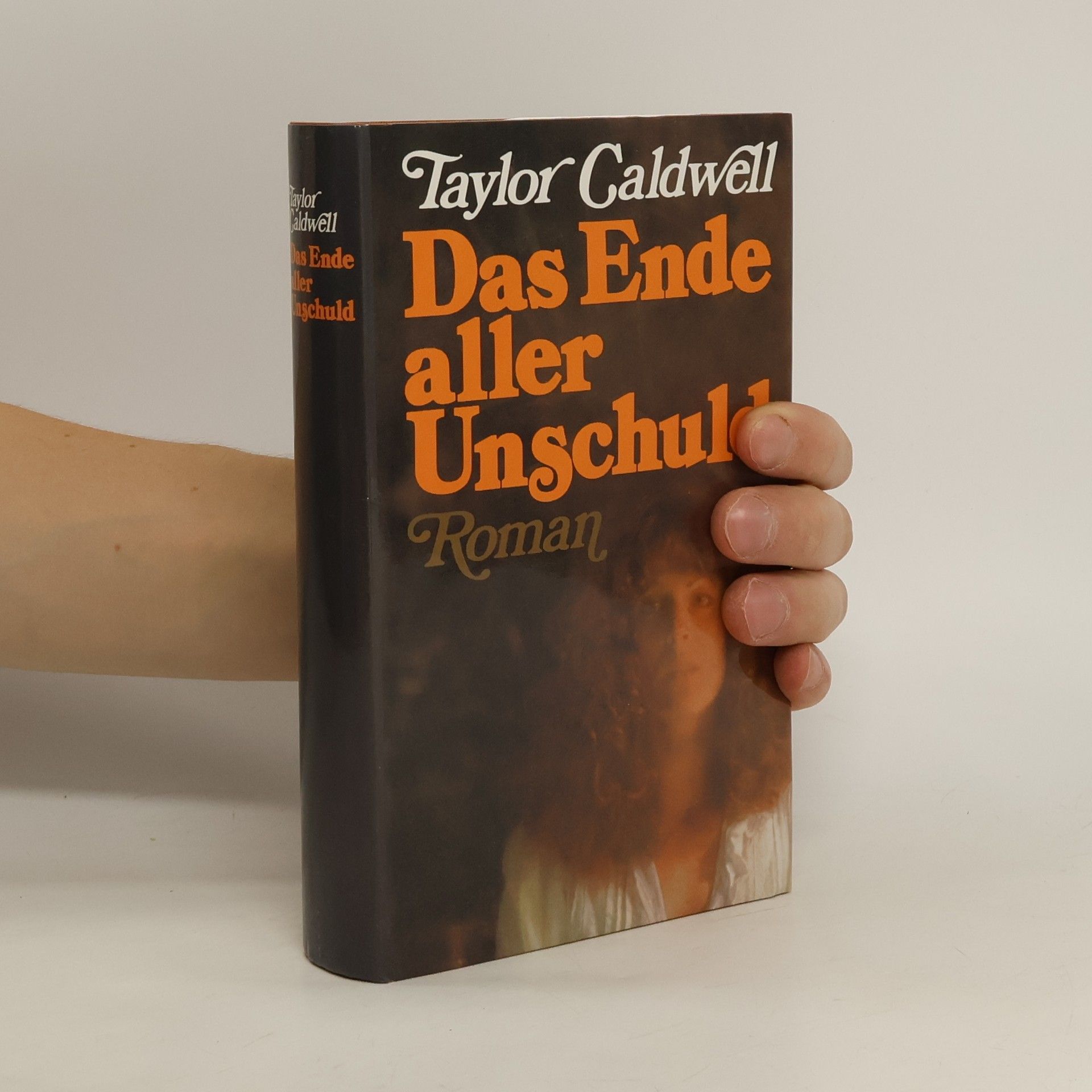 Taylor Caldwell Das Ende aller Unschuld