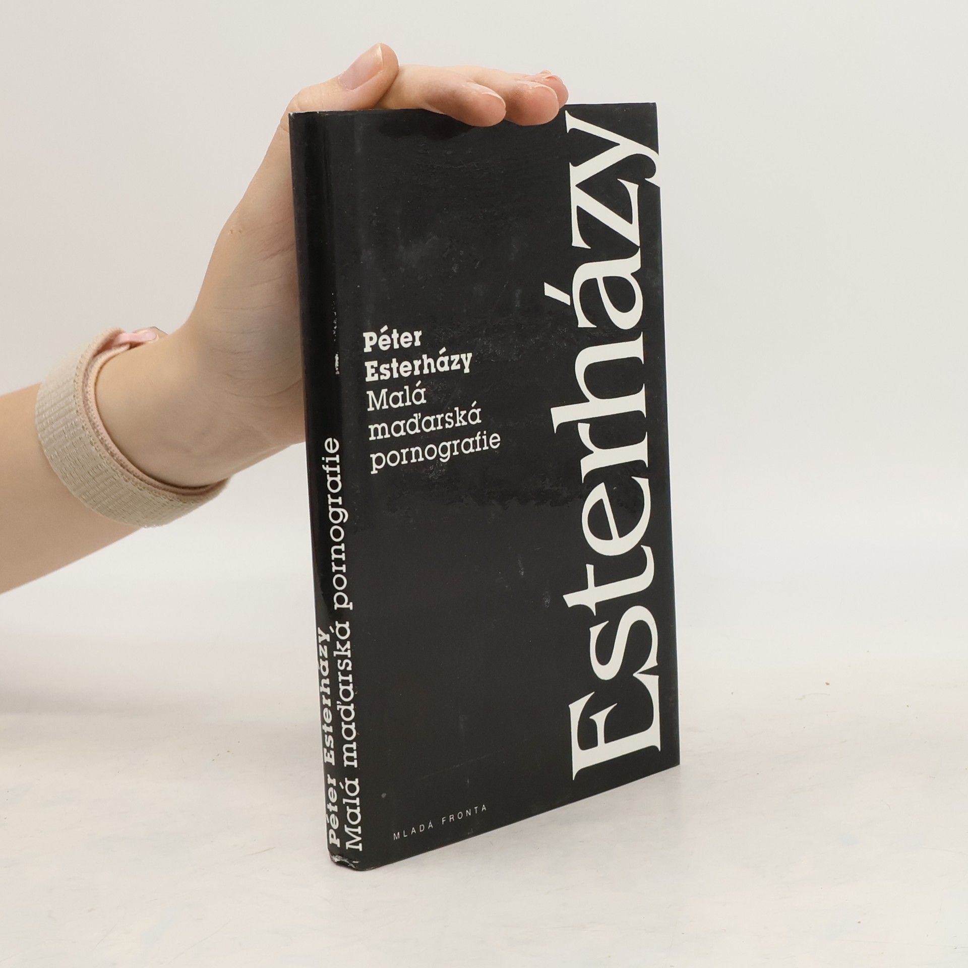 Péter Esterházy Malá maďarská pornografie