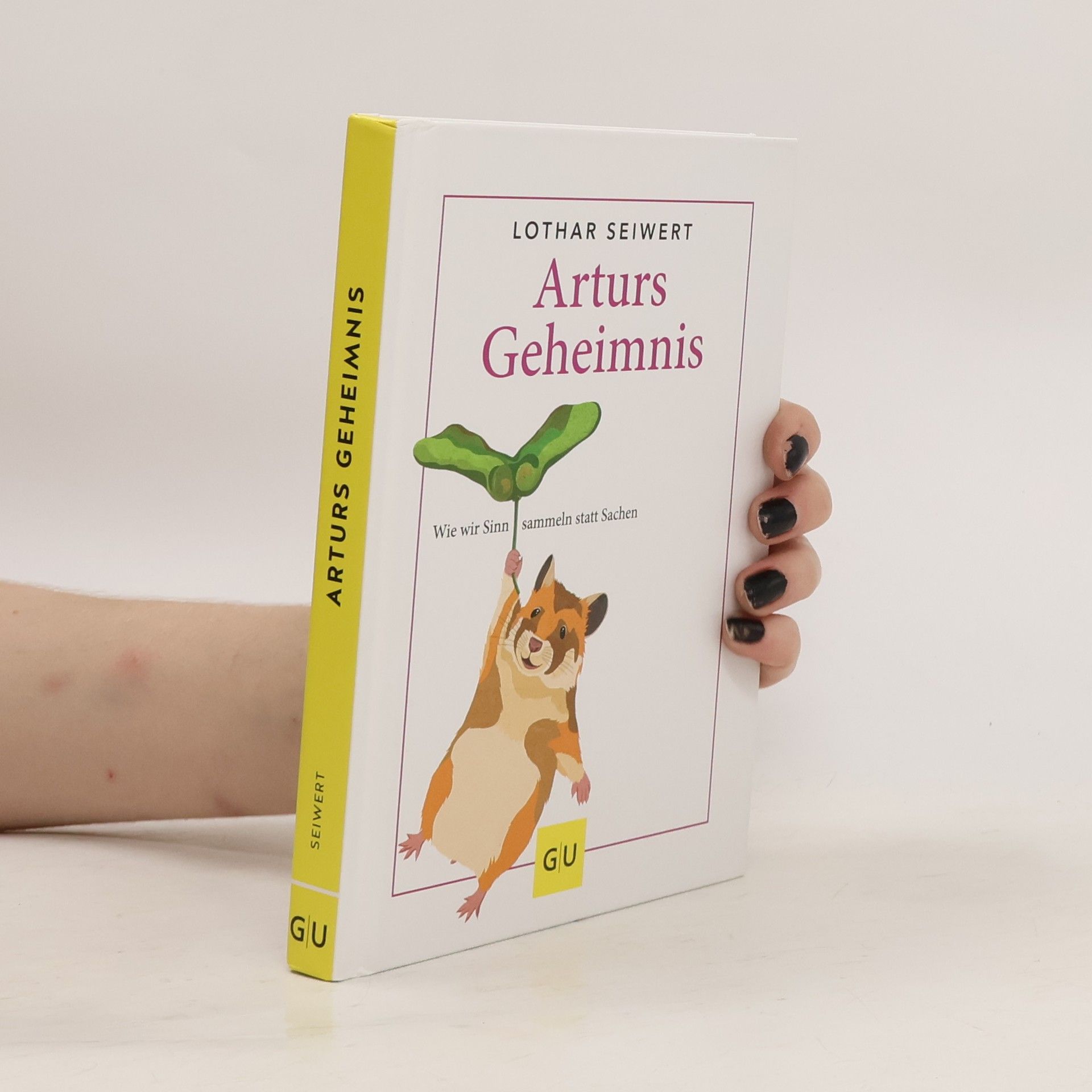Lothar Seiwert Arturs Geheimnis