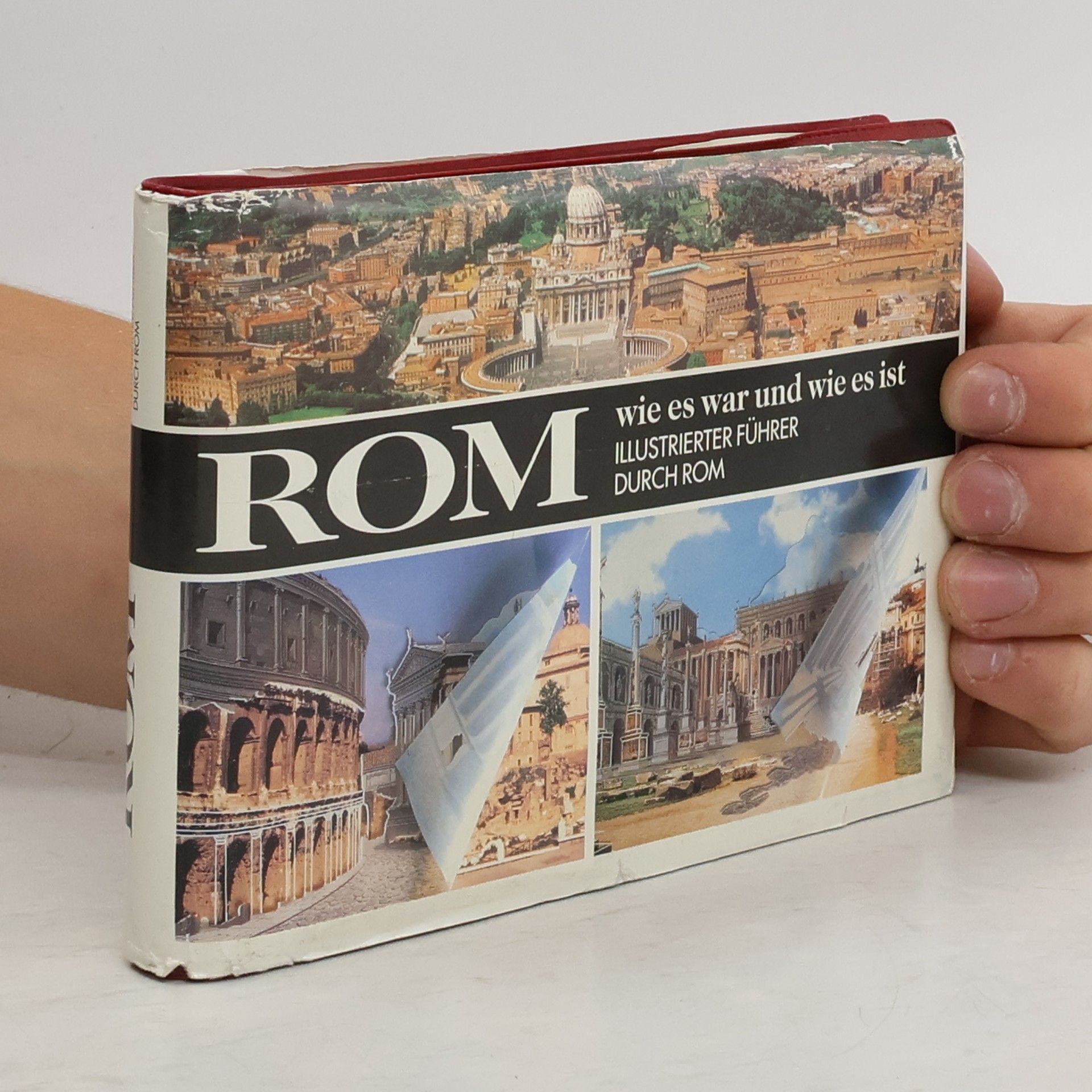 Autorenkollektiv Rom. Wie es war und wie es ist