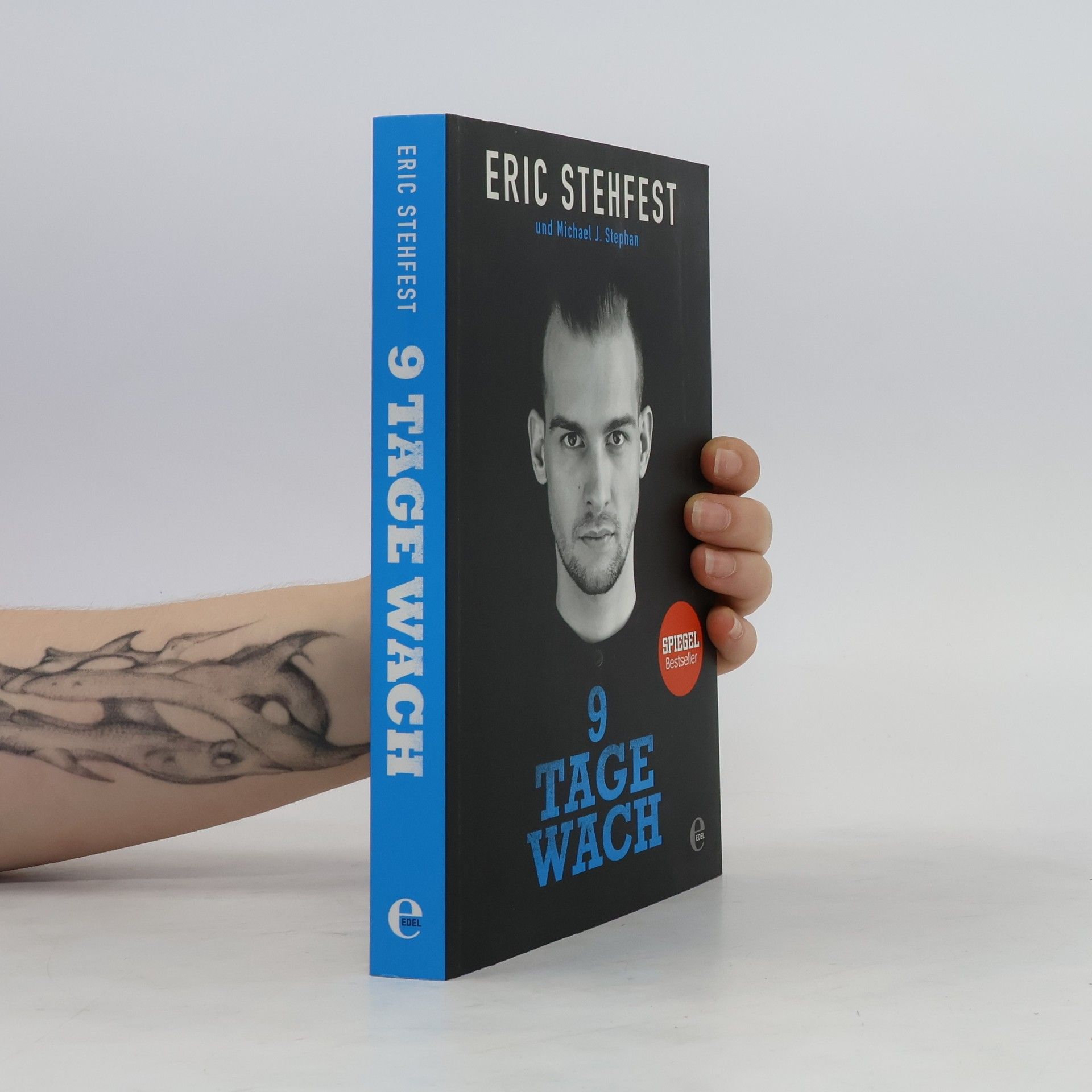 Eric Stehfest 9 Tage wach