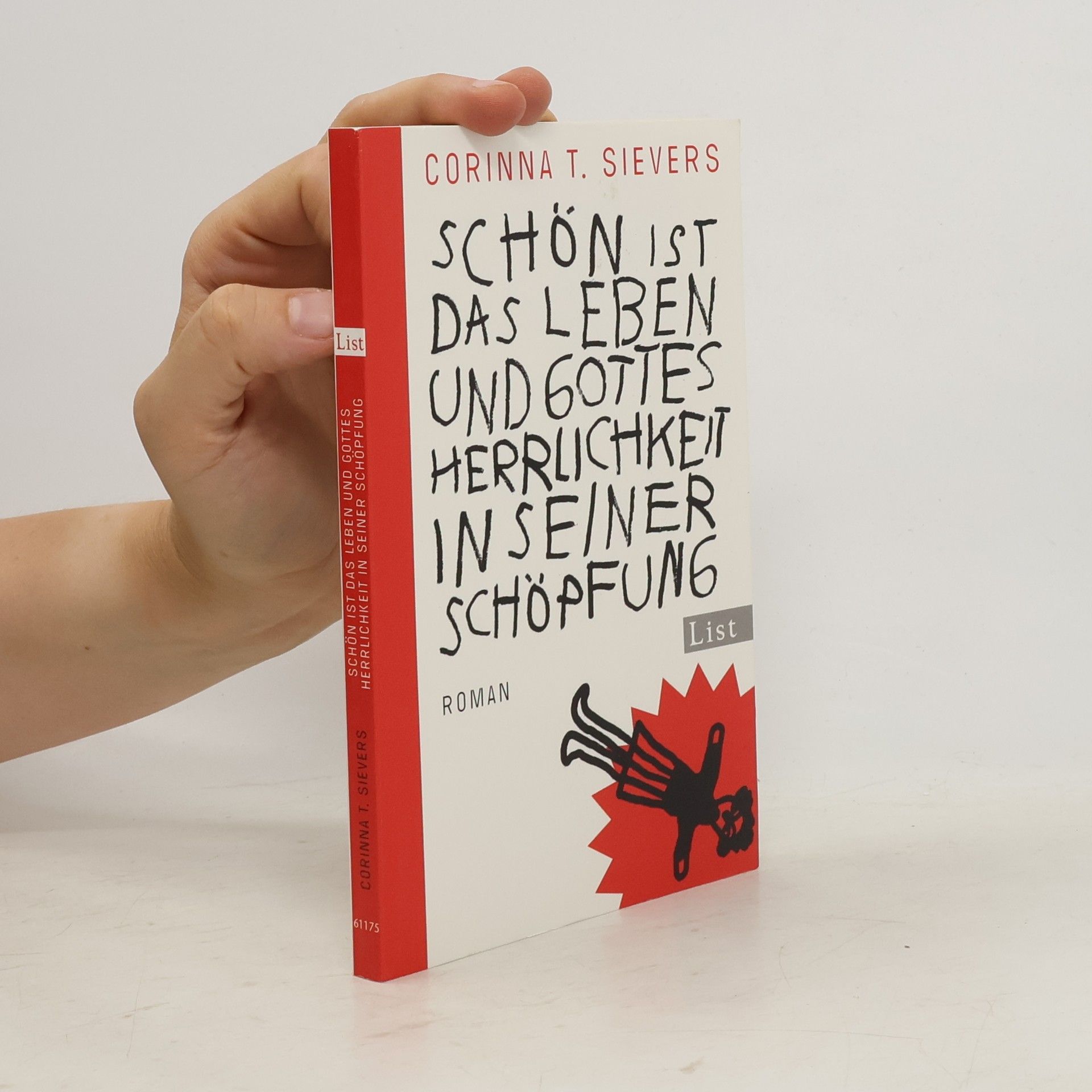 Corinna T. Sievers Schön ist das Leben und Gottes Herrlichkeit in seiner Schöpfung