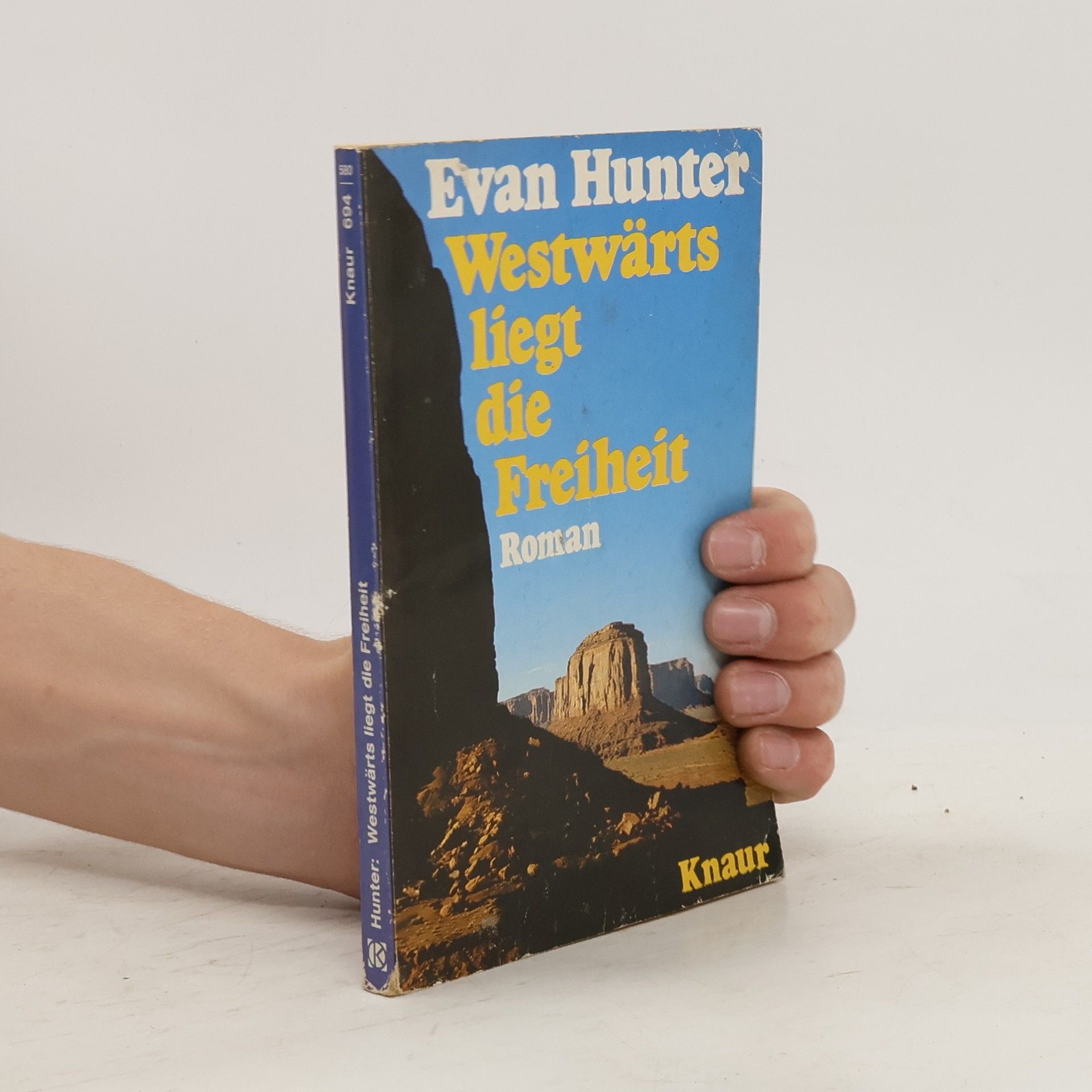 Ed McBain Westwärts liegt die Freiheit.
