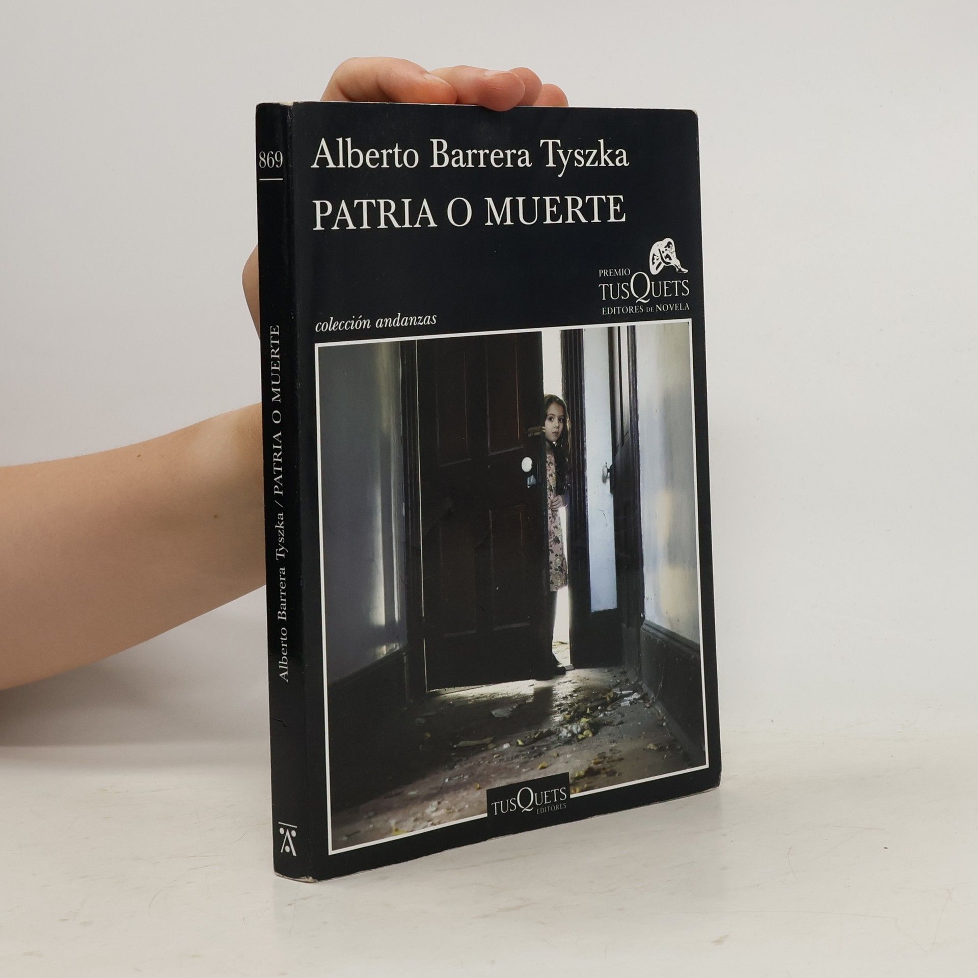 Alberto Barrera Tyszka Patria o muerte