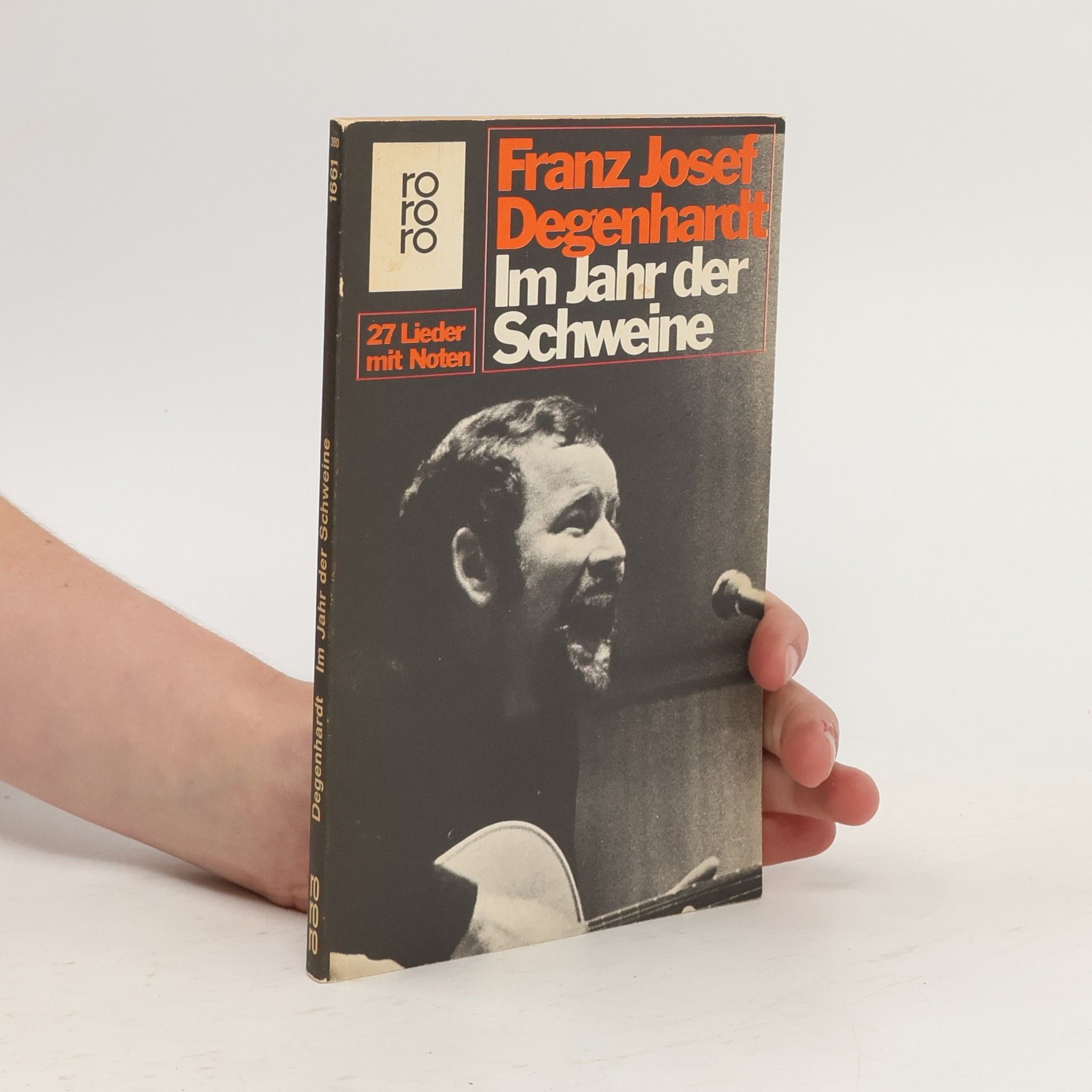 Franz-Josef Degenardt Im Jahr der Schweine. 27 Lieder mit Noten.
