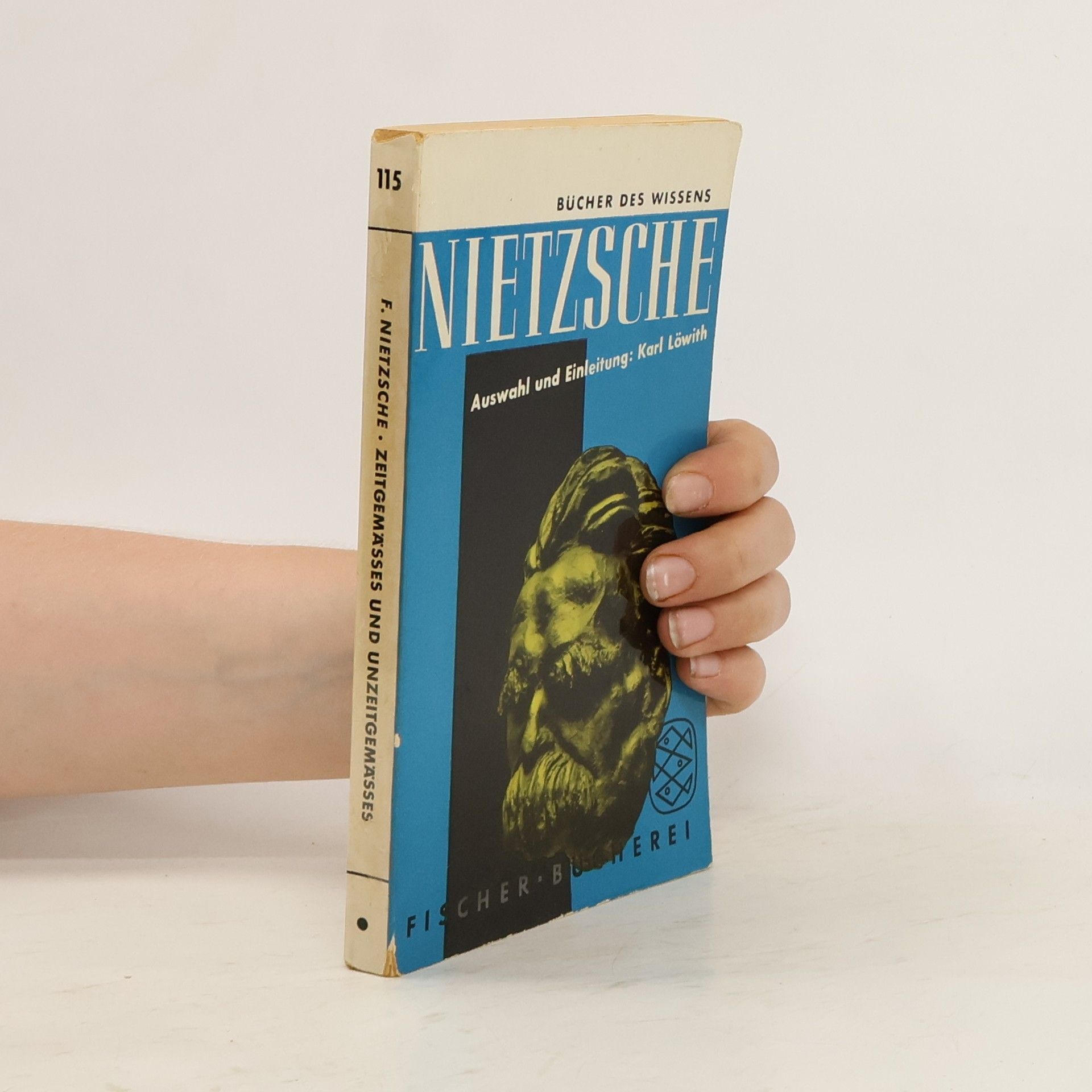 Friedrich Wilhelm Nietzsche Zeitgemässes und Unzeitgemässes