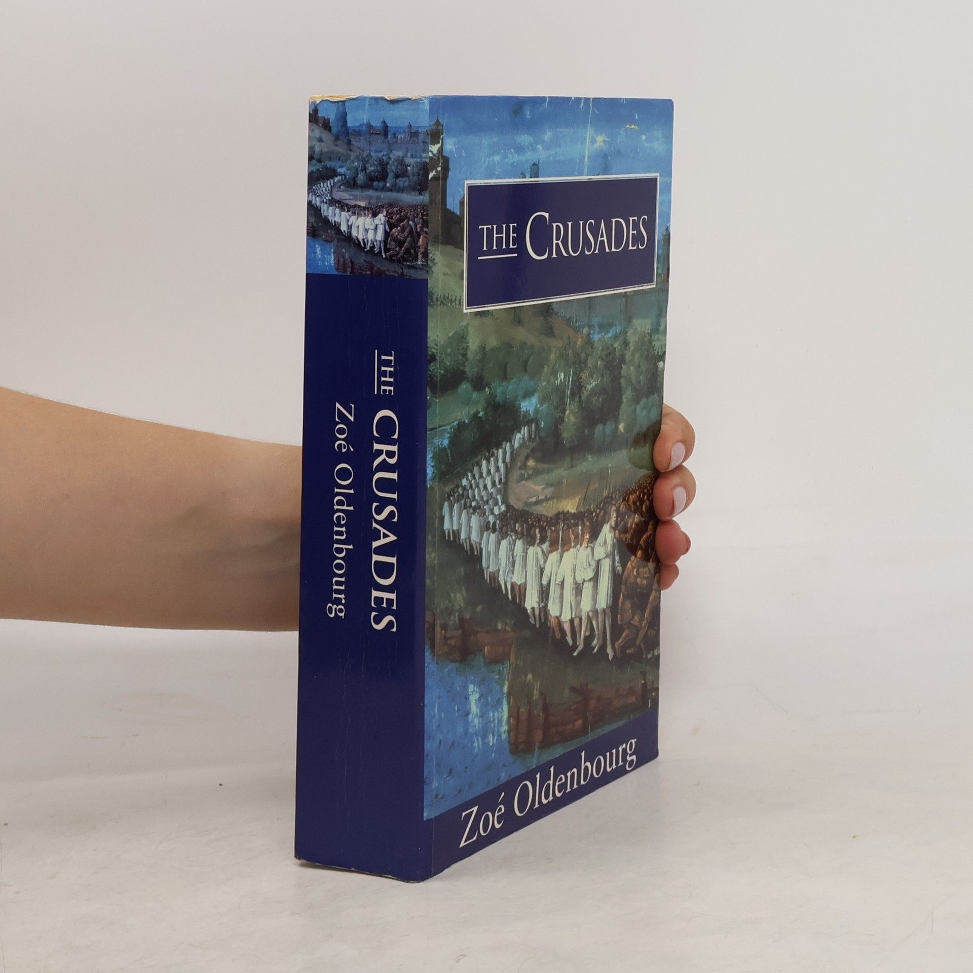 Zoé Oldenbourg The Crusades