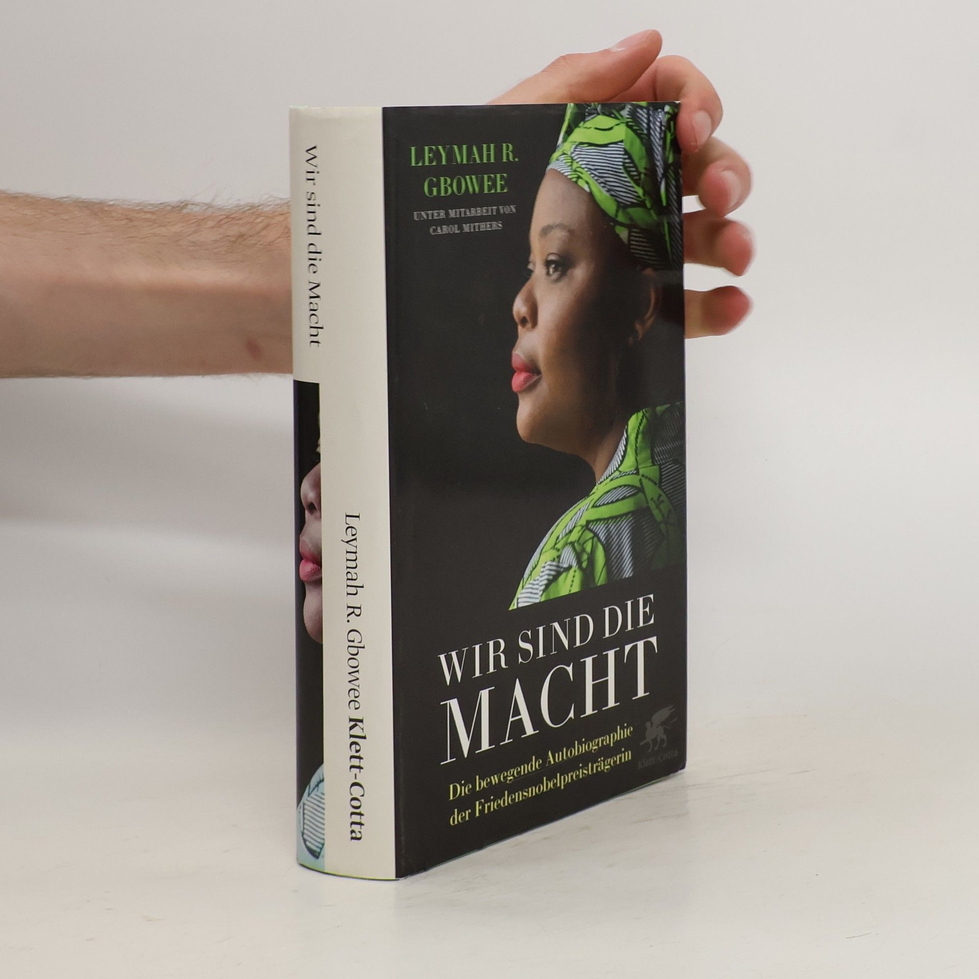 Leymah Gbowee Wir sind die Macht