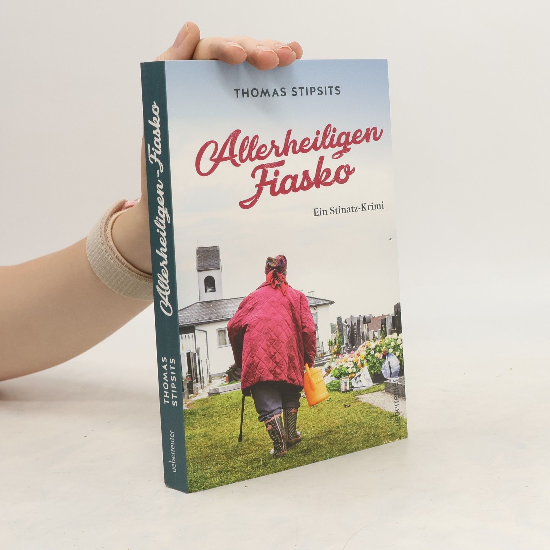 Thomas Stipsits Allerheiligen-Fiasko. Ein Stinatz-Krimi