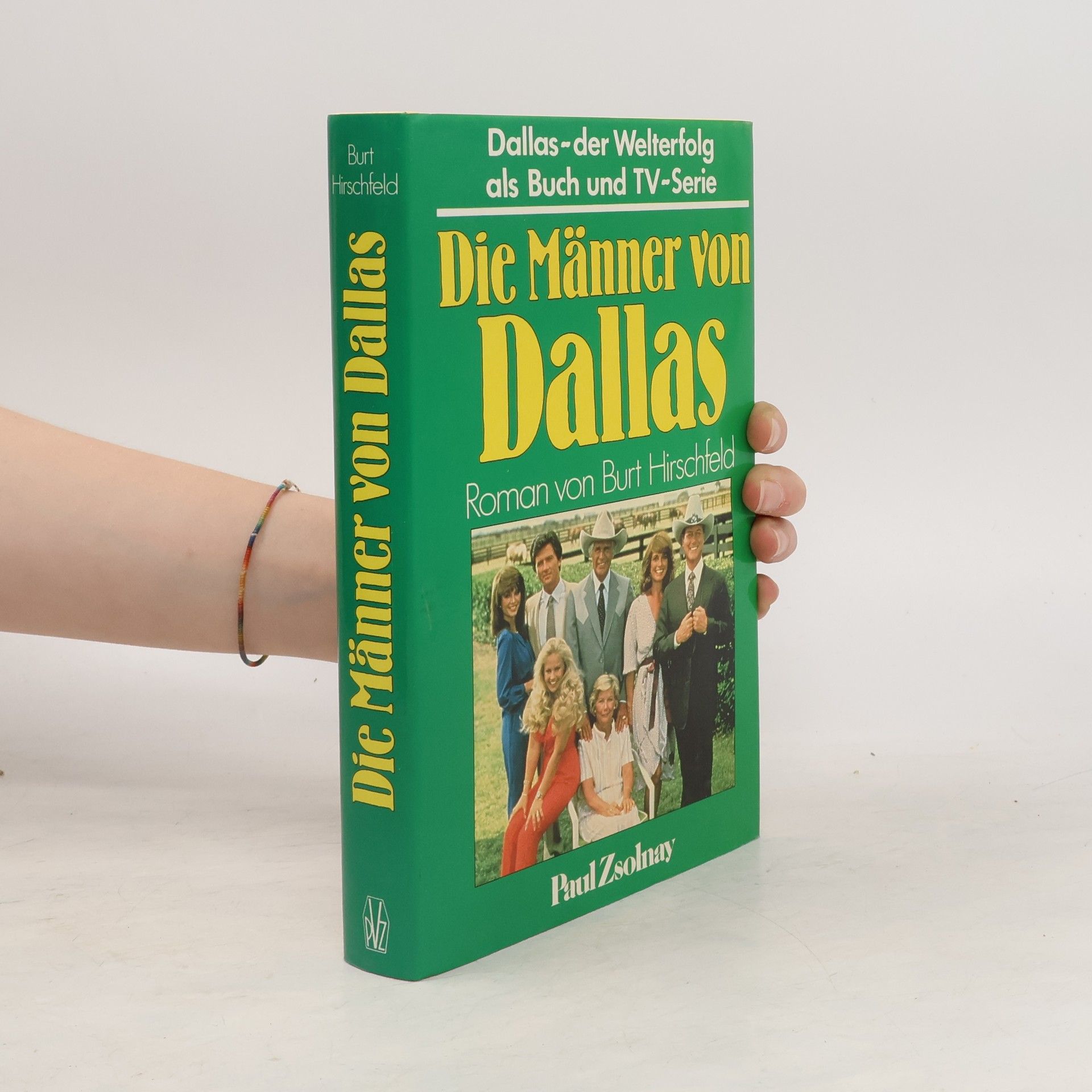Burt Hirschfeld Die Männer von Dallas