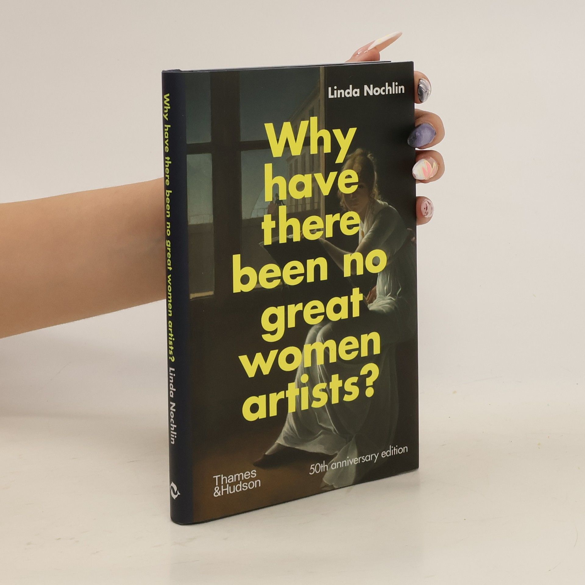 Linda Nochlin Why Have There Been No Great Women Artists?