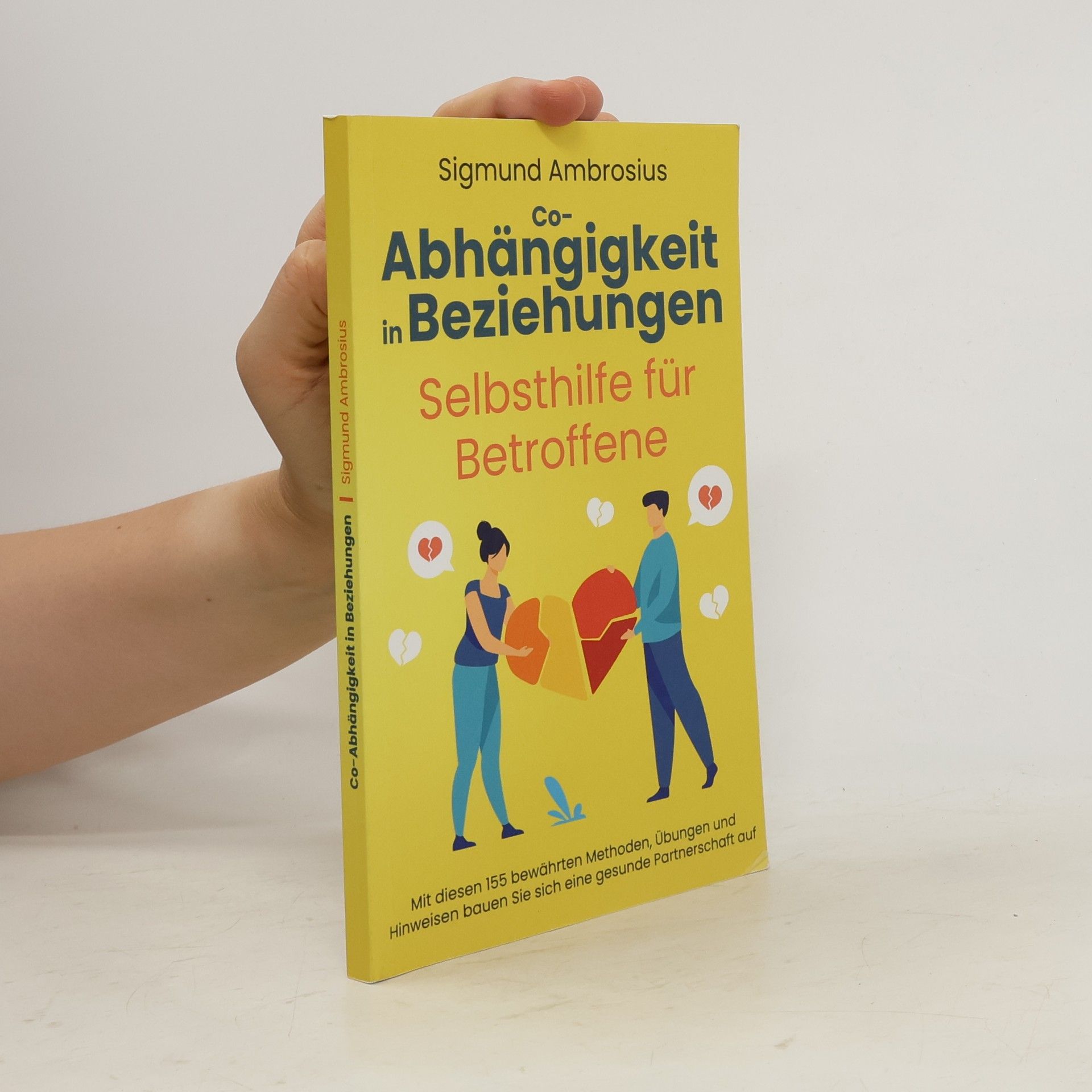Sigmund Ambrosius Co-Abhängigkeit in Beziehungen - Selbsthilfe für Betroffene
