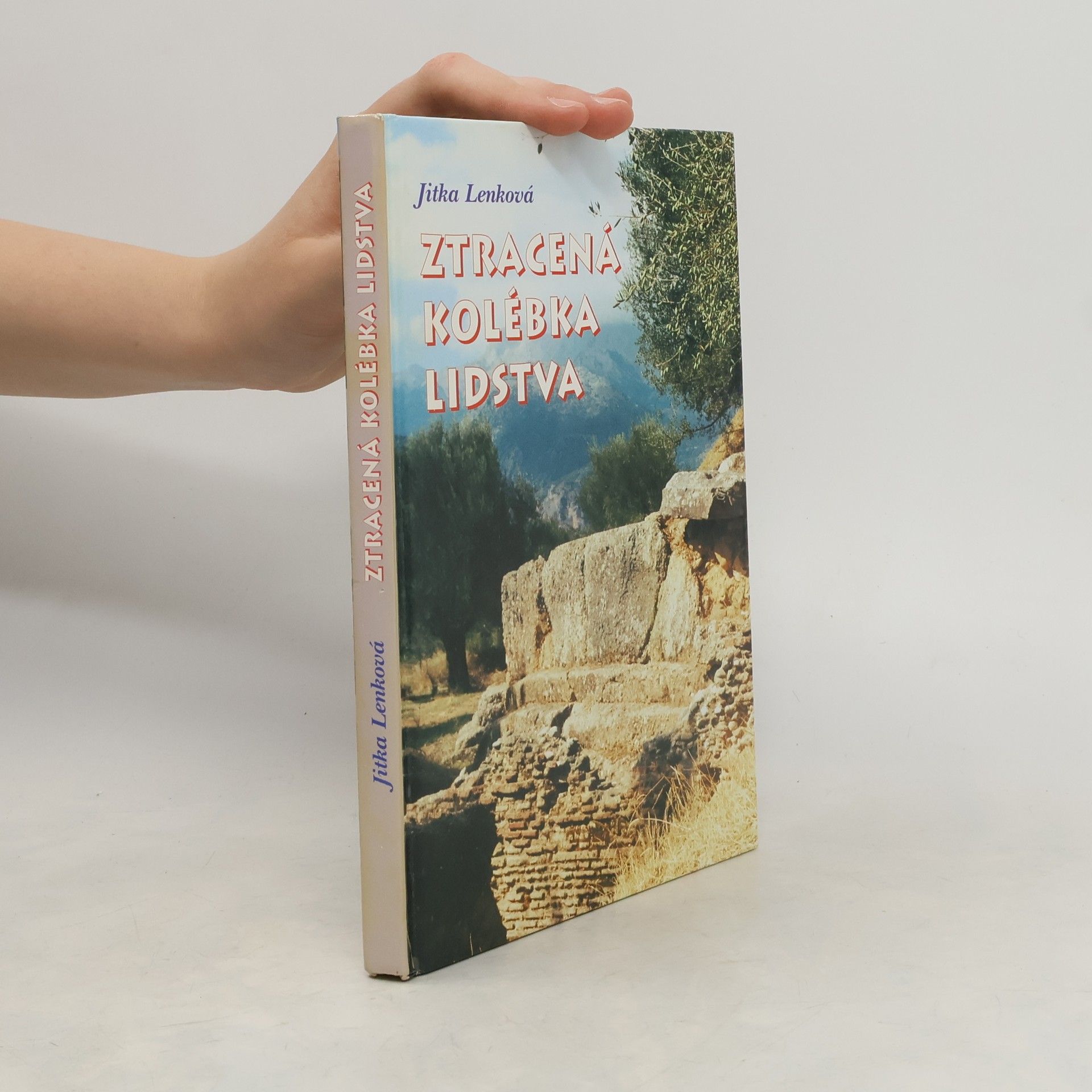 Jitka Lenková Ztracená kolébka lidstva