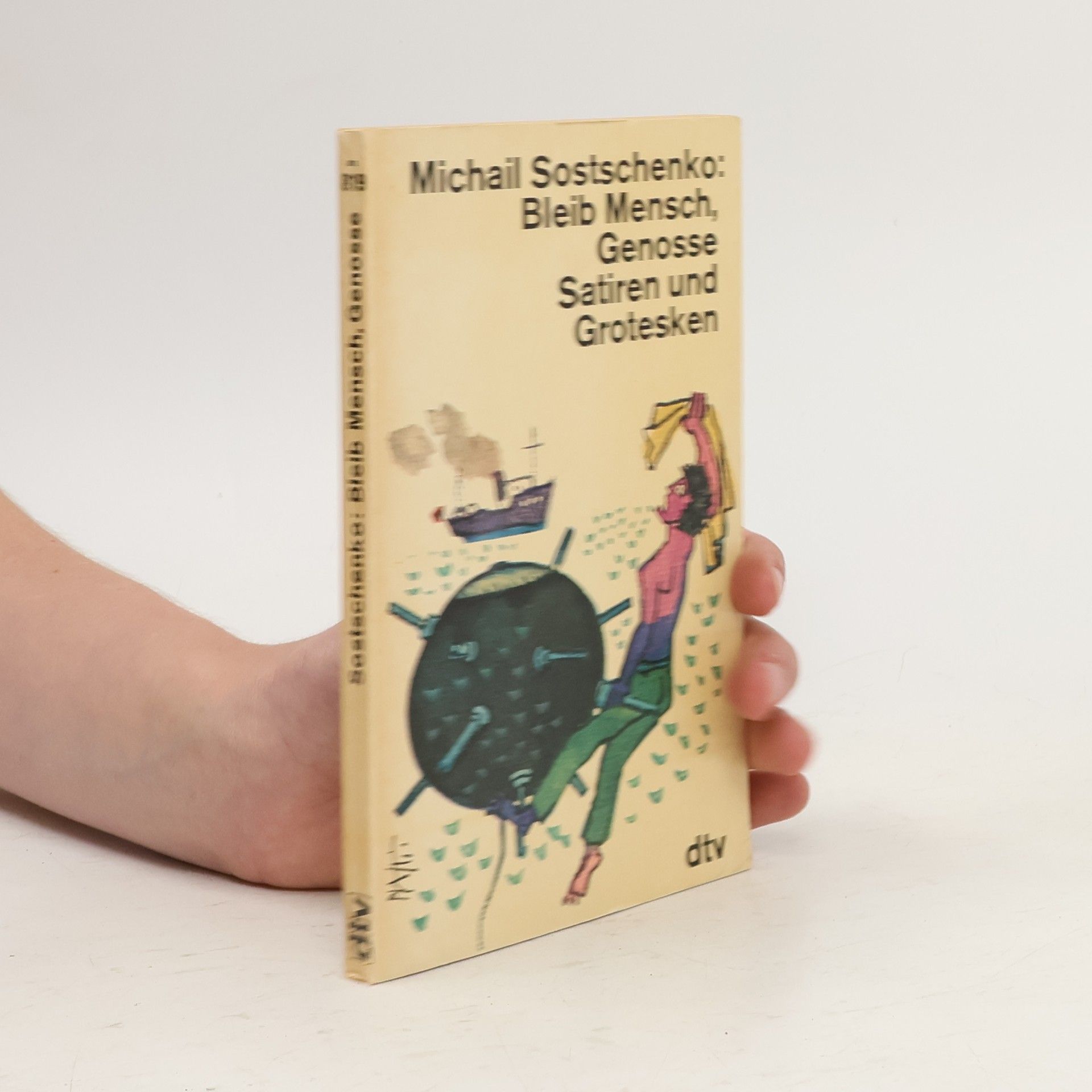Michail M. Zoščenko Bleib Mensch, Genosse