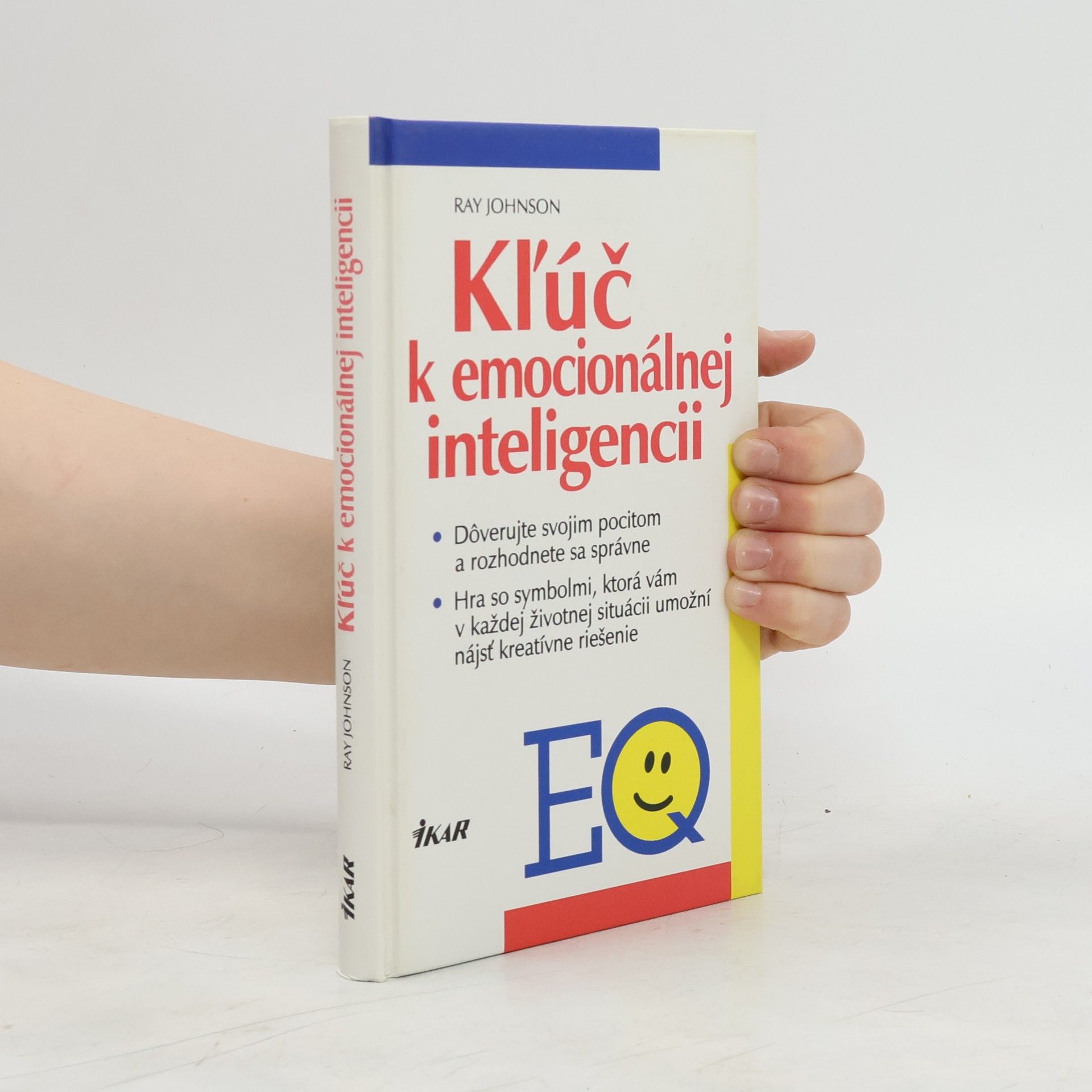 Ray Johnson Kľúč k emocionálnej inteligencii
