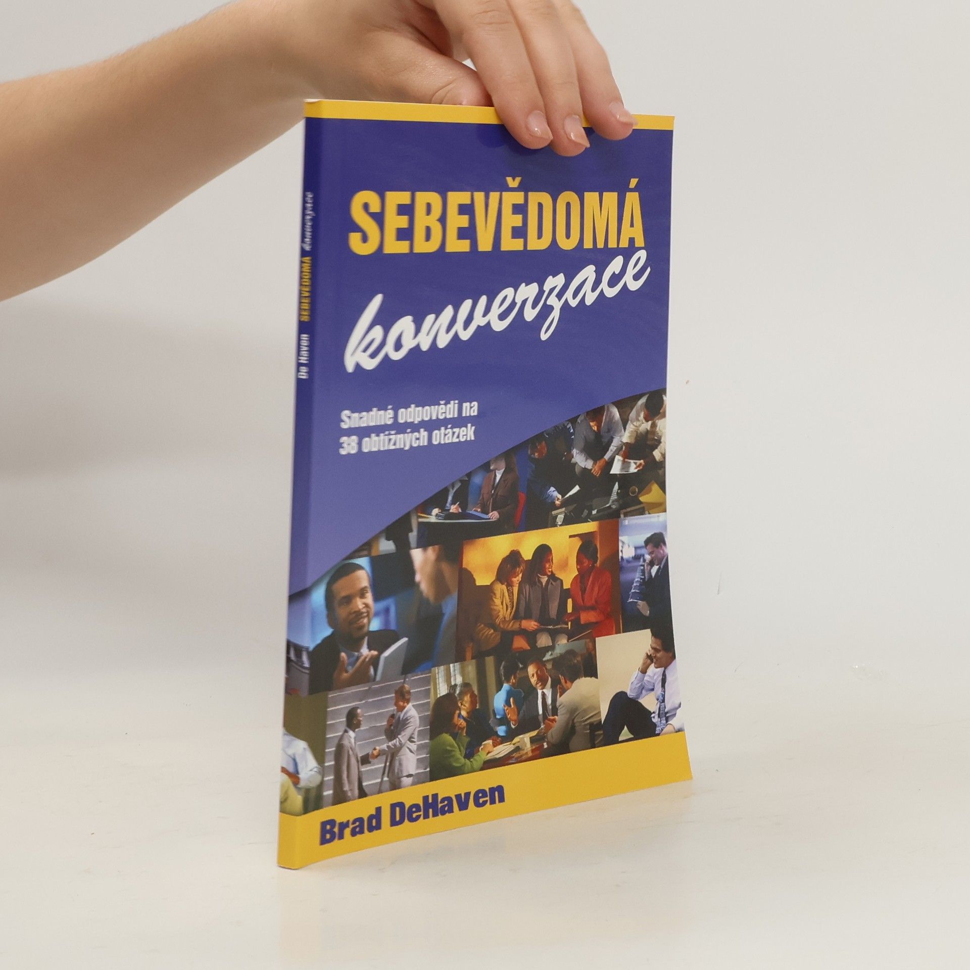 Brad DeHaven Sebevědomá konverzace