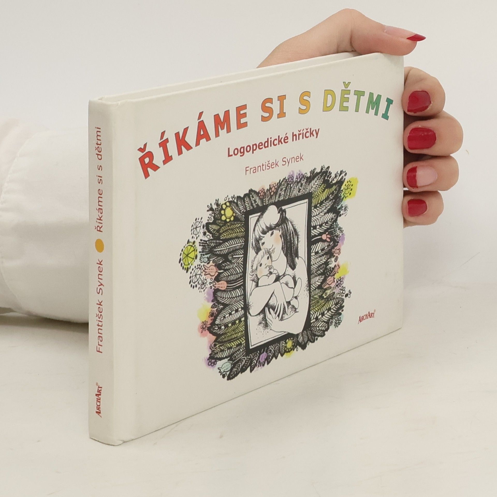 František Synek Říkáme si s dětmi