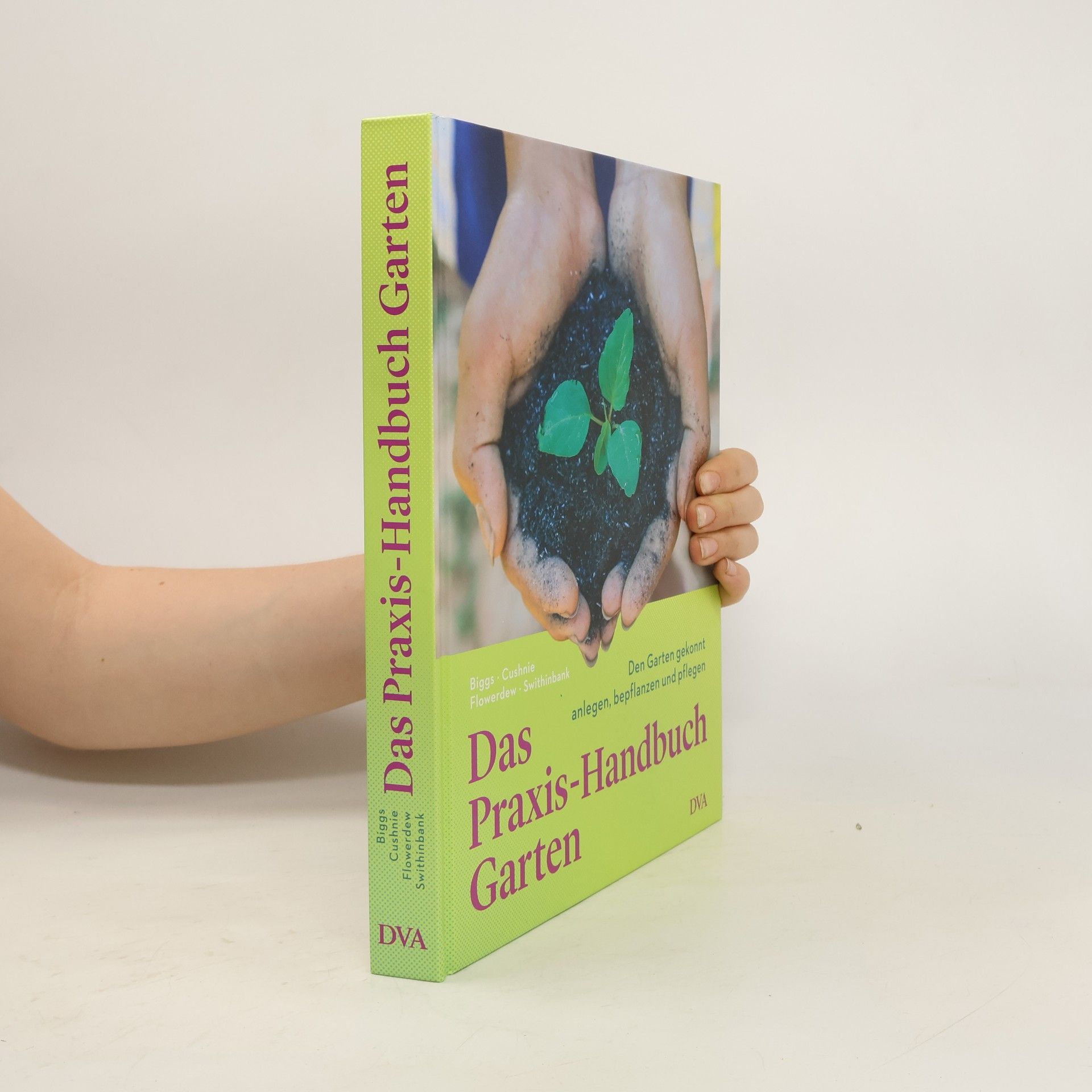 Matthew Biggs Das Praxis-Handbuch Garten