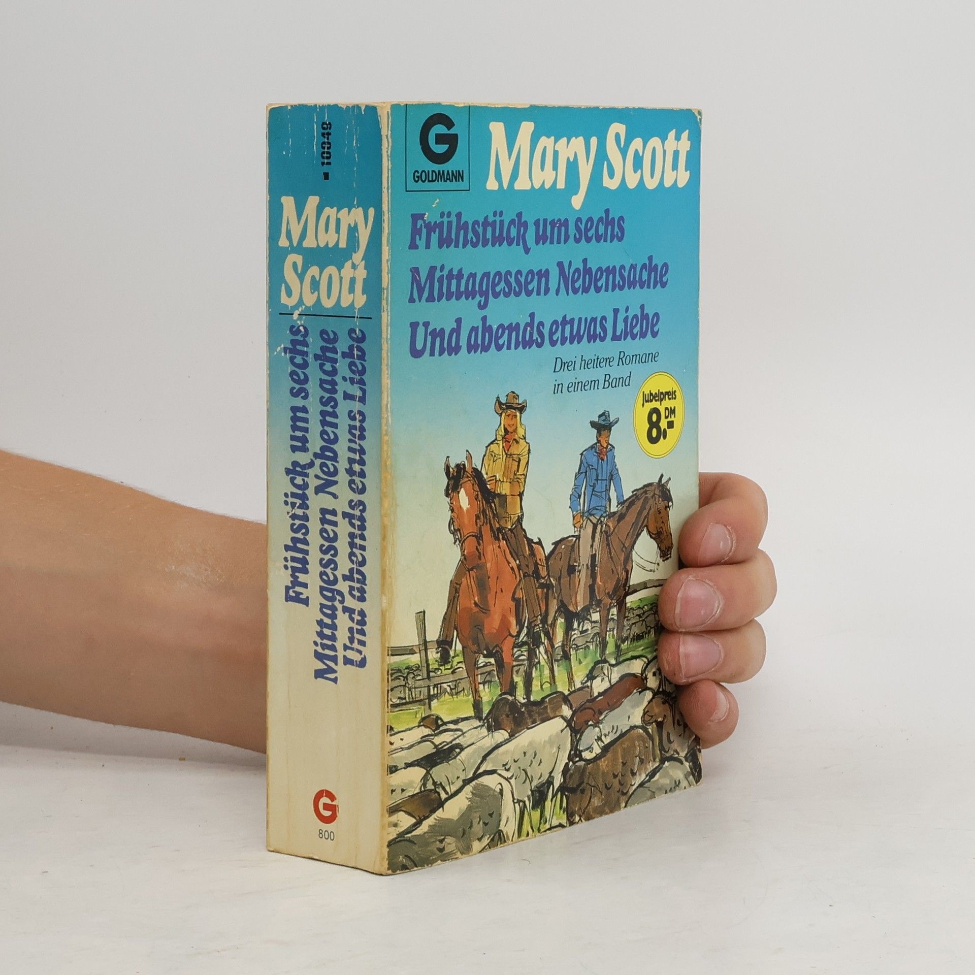Mary Scott Frühstück um sechs. Mittagesen Nebensache. Und abends etwas Liebe