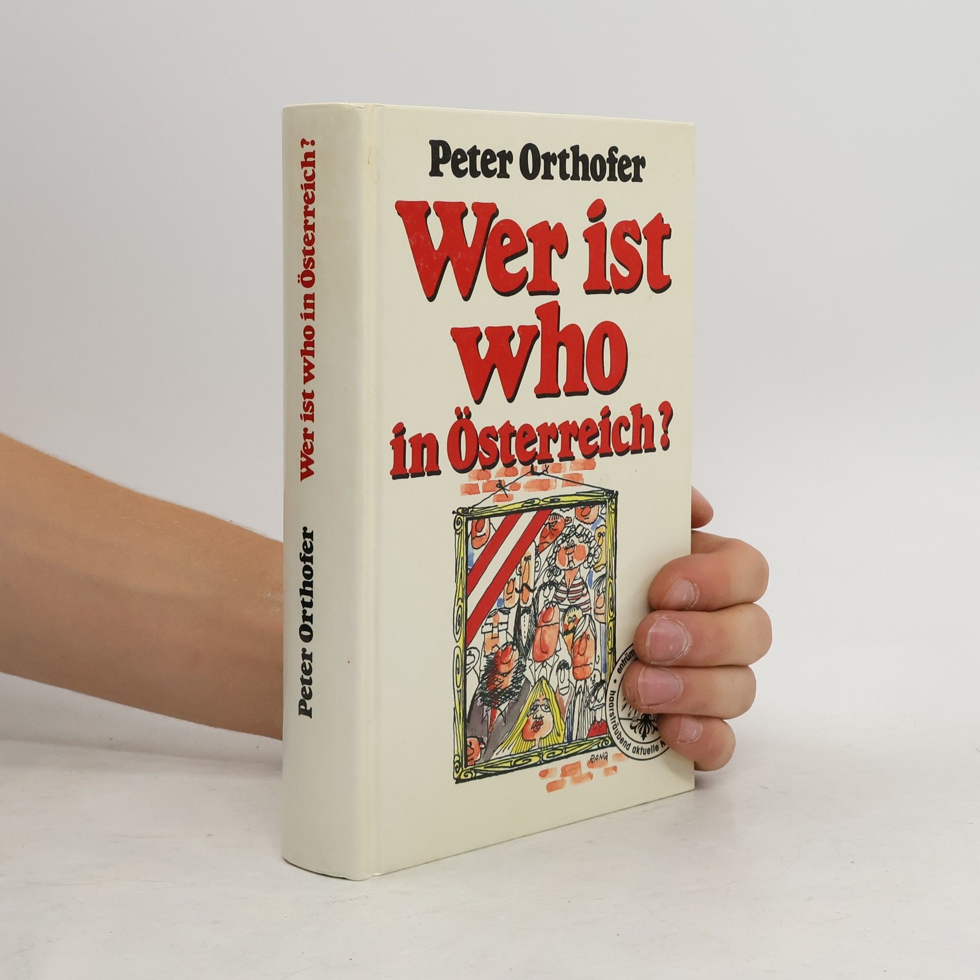 Peter Orthofer Wer ist who in Österreich?