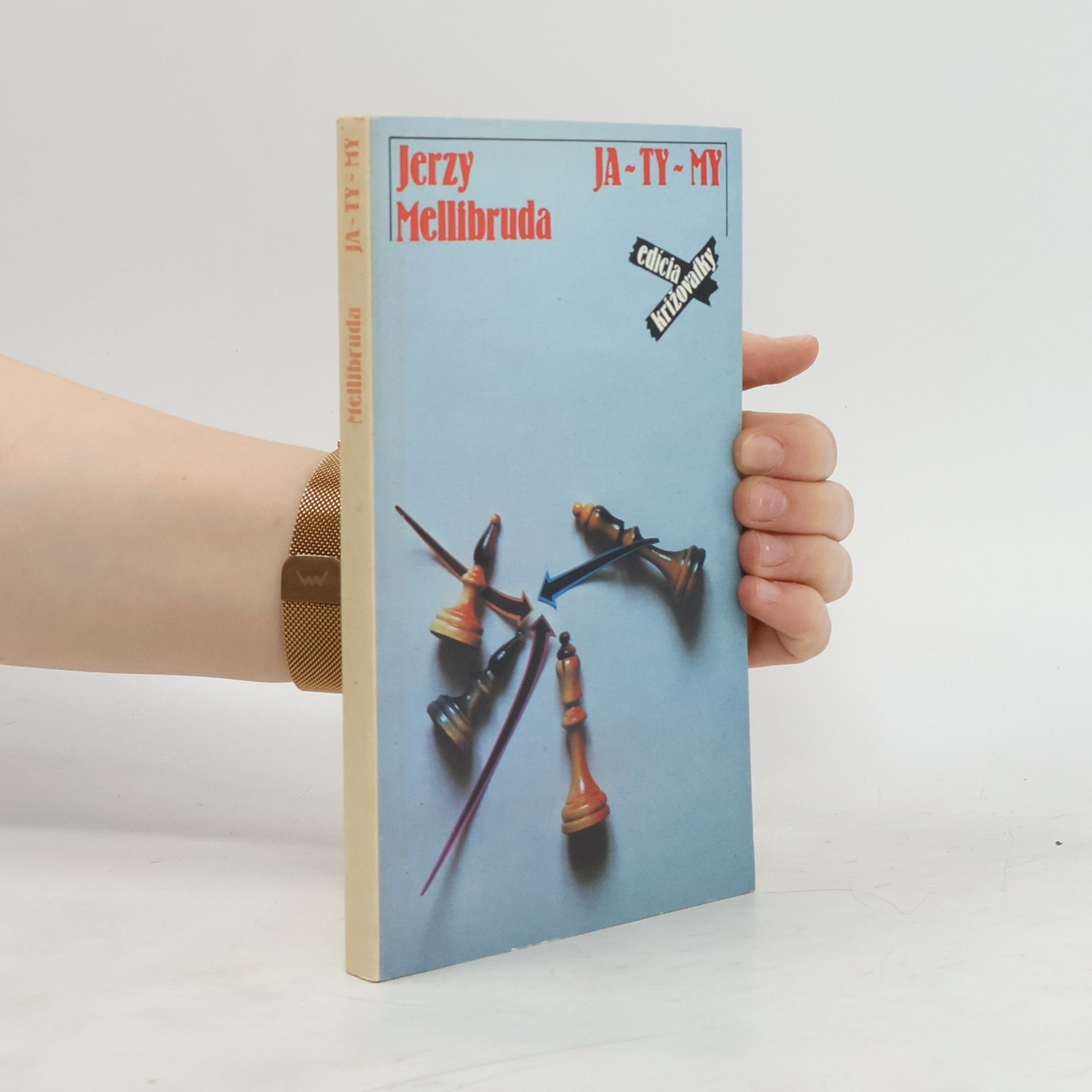 Jerzy Mellibruda Ja - ty - my