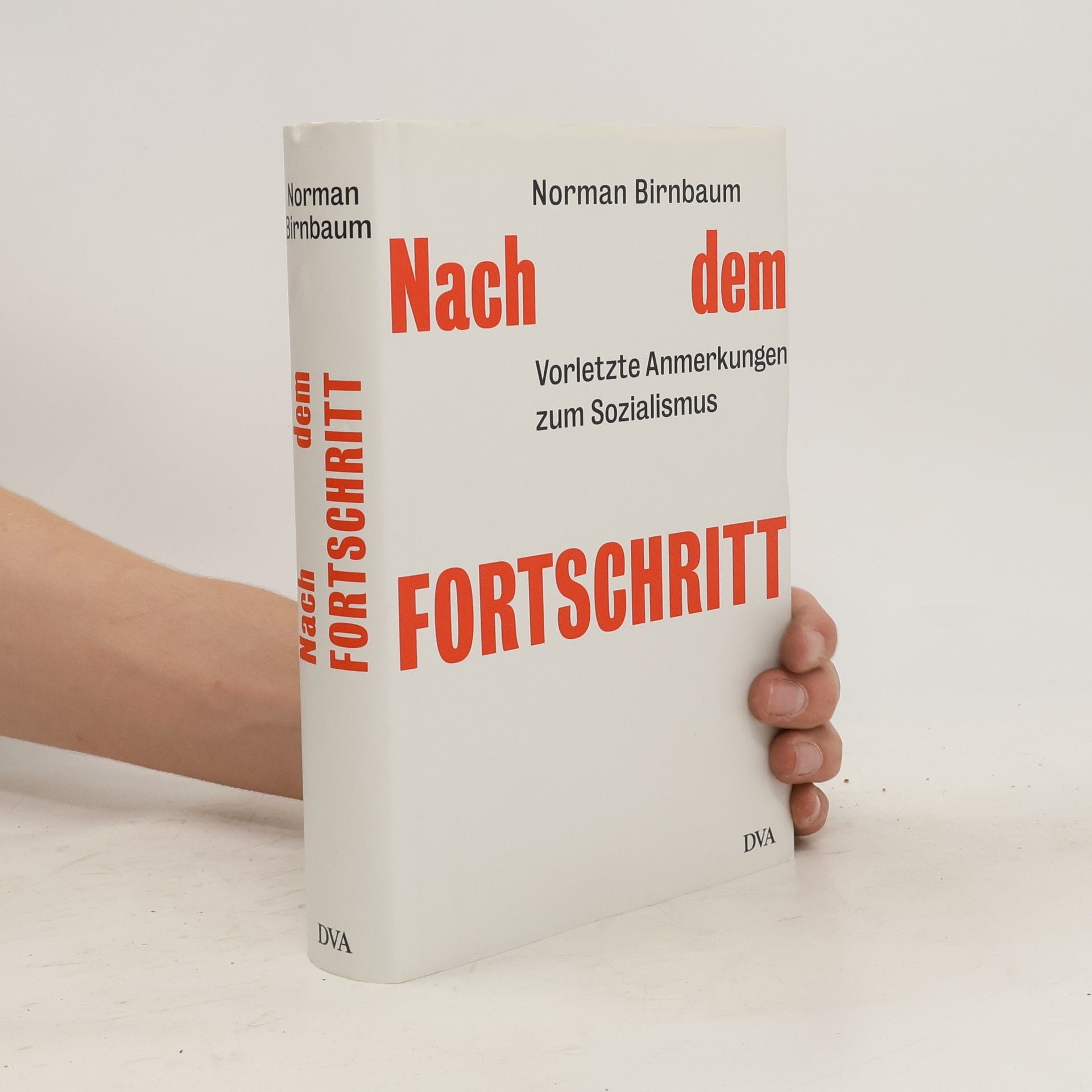 Norman Birnbaum Nach dem Fortschritt
