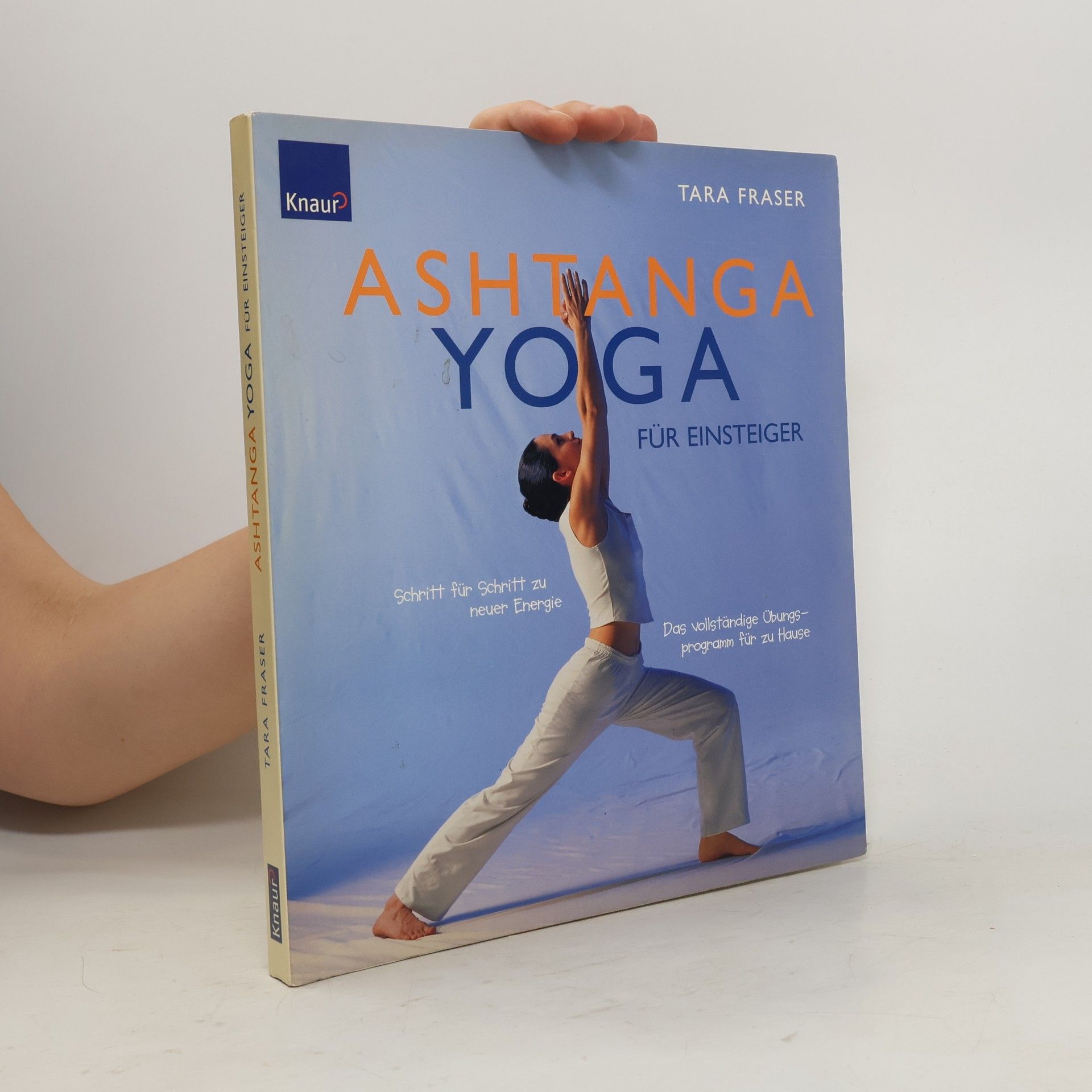 Tara Fraser Ashtanga-Yoga für Einsteiger