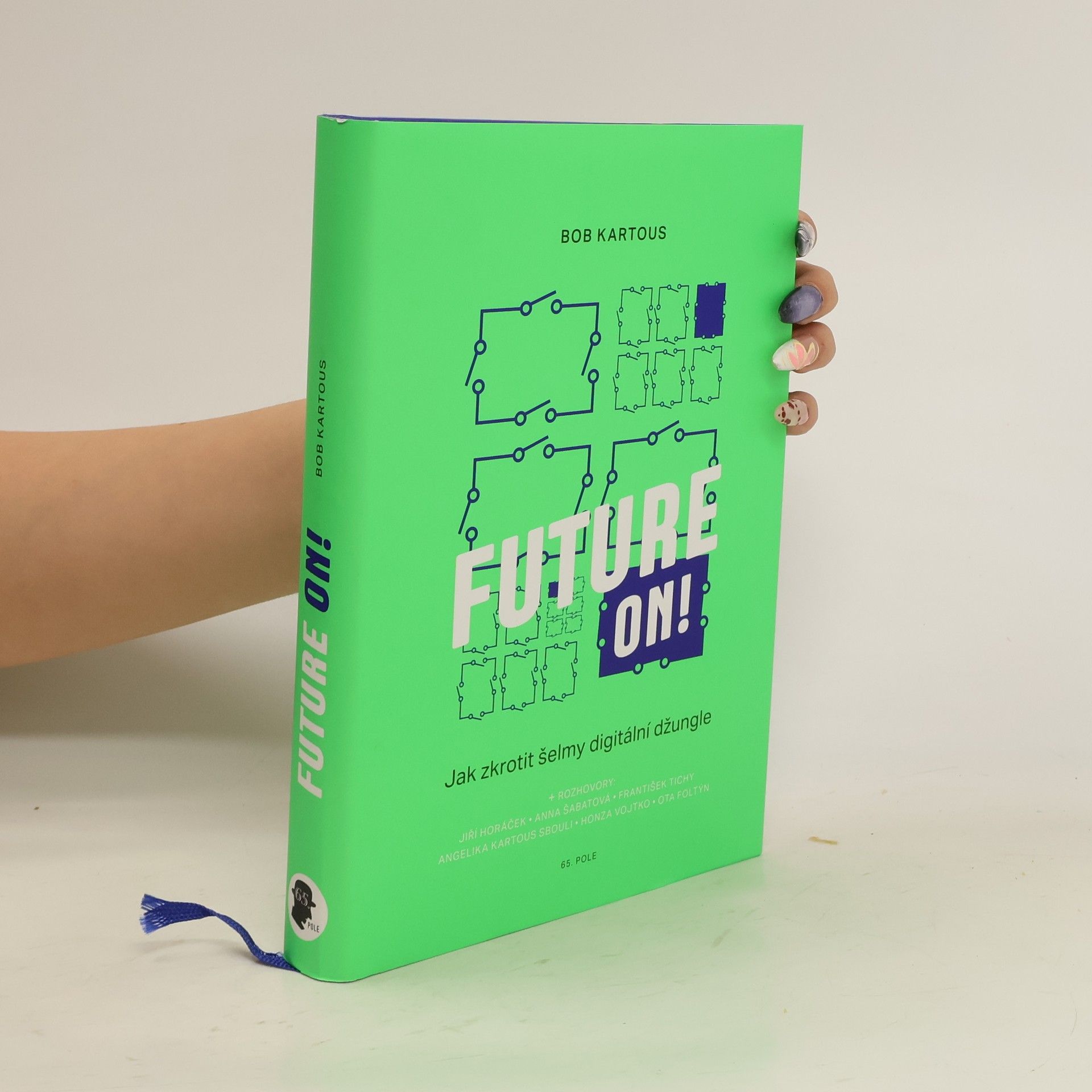 Future on! Jak zkrotit šelmy digitální džungle