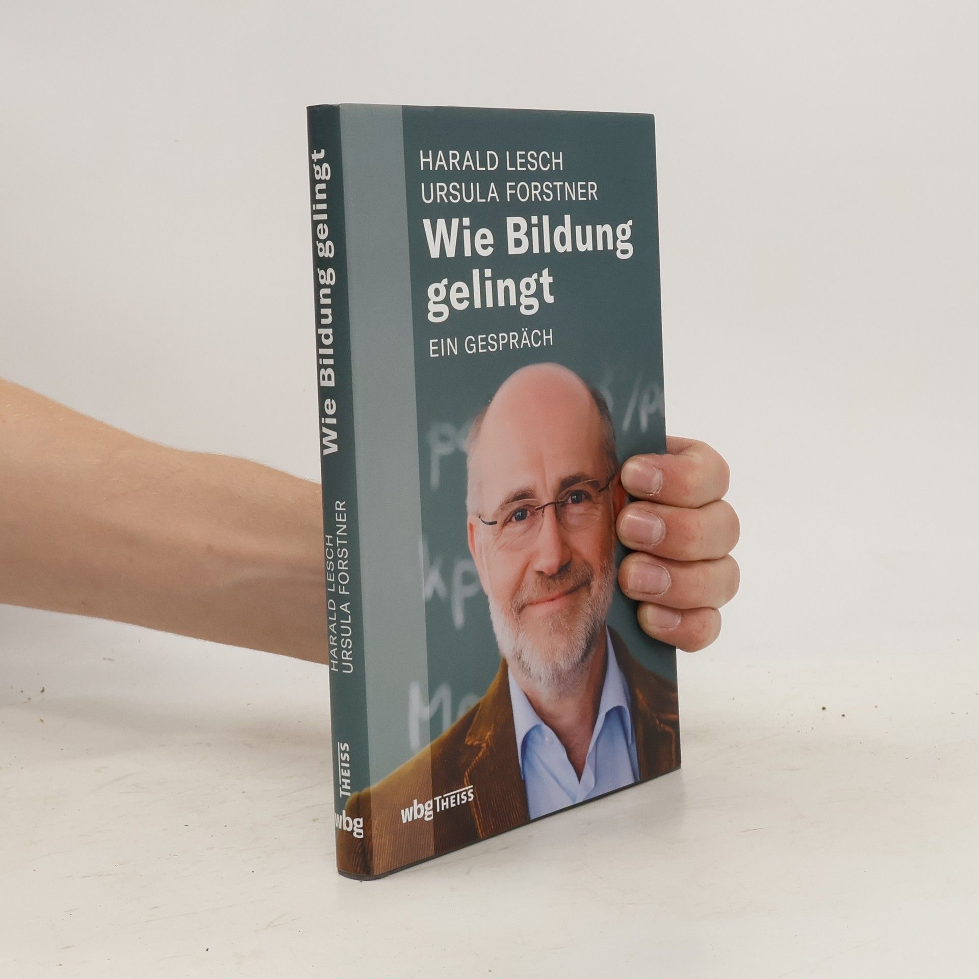 Harald Lesch Wie Bildung gelingt