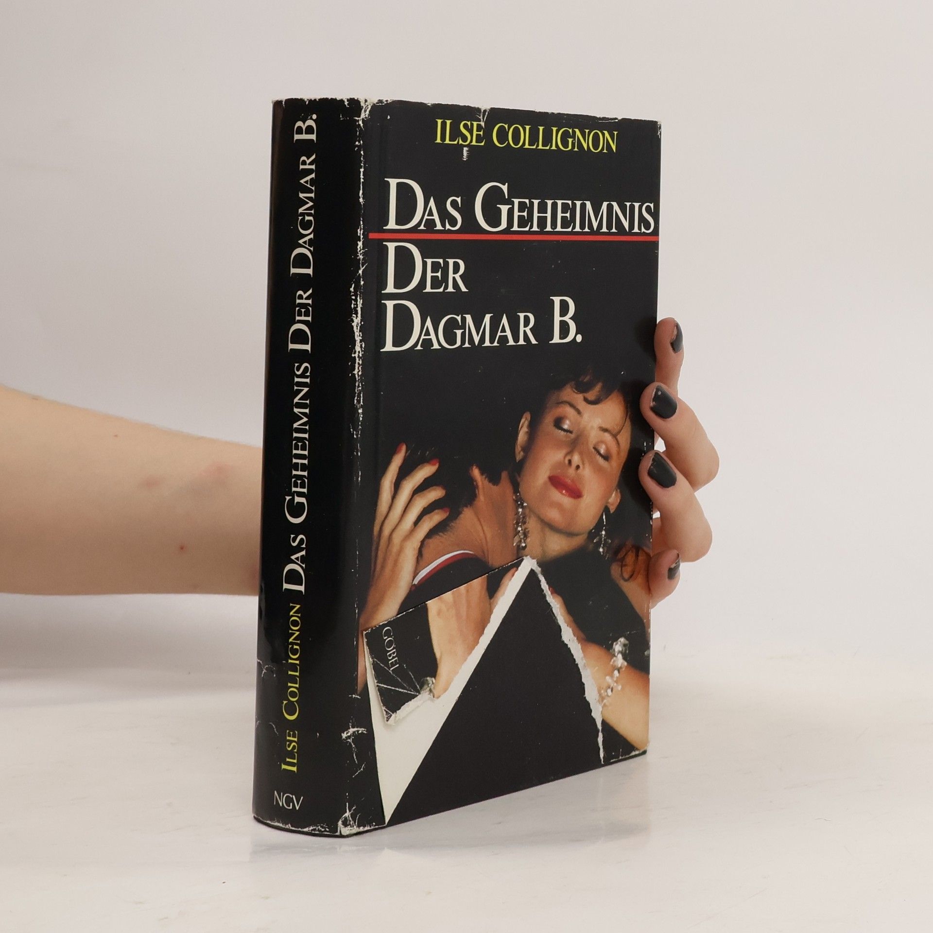 Ilse Collignon Das Geheimnis der Dagmar B.