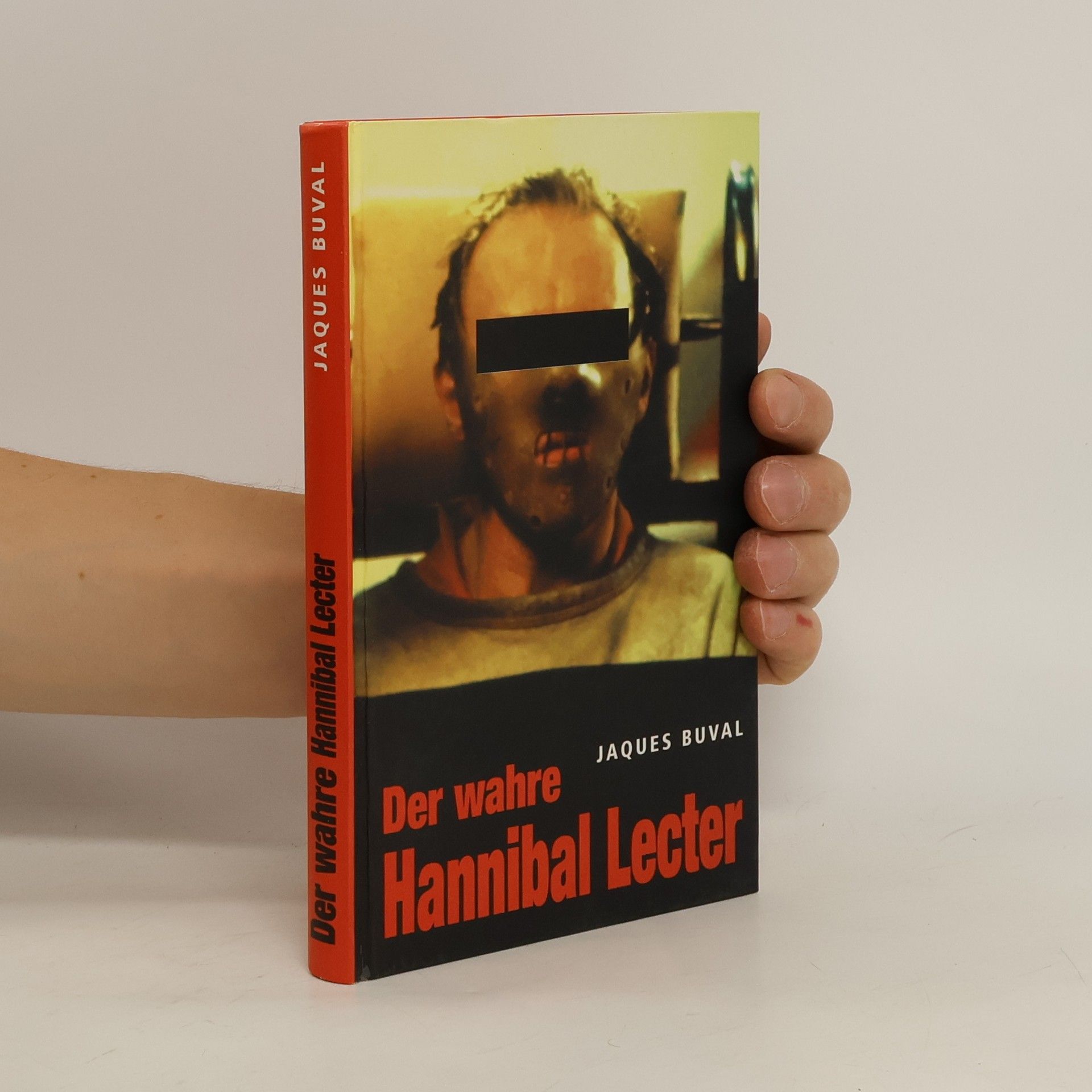 Jaques Buval Der wahre Hannibal Lecter