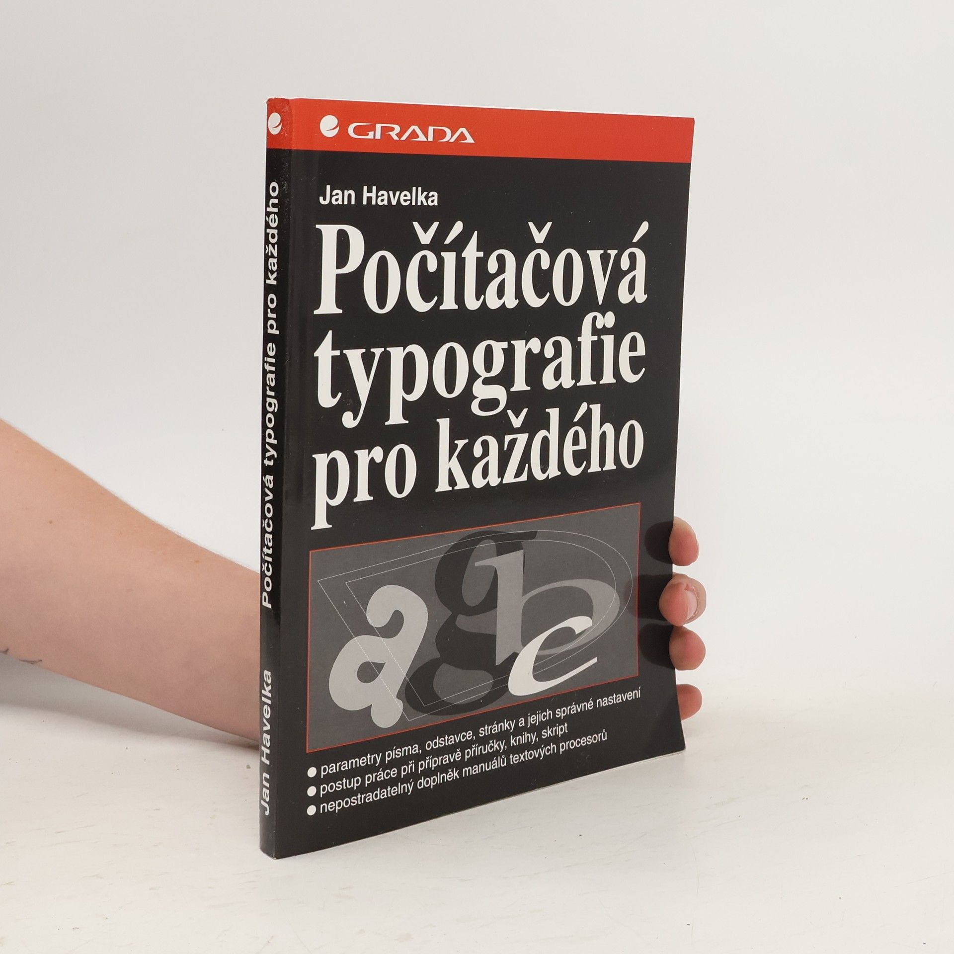 Jan Zahradník Havelka Počítačová typografie pro každého