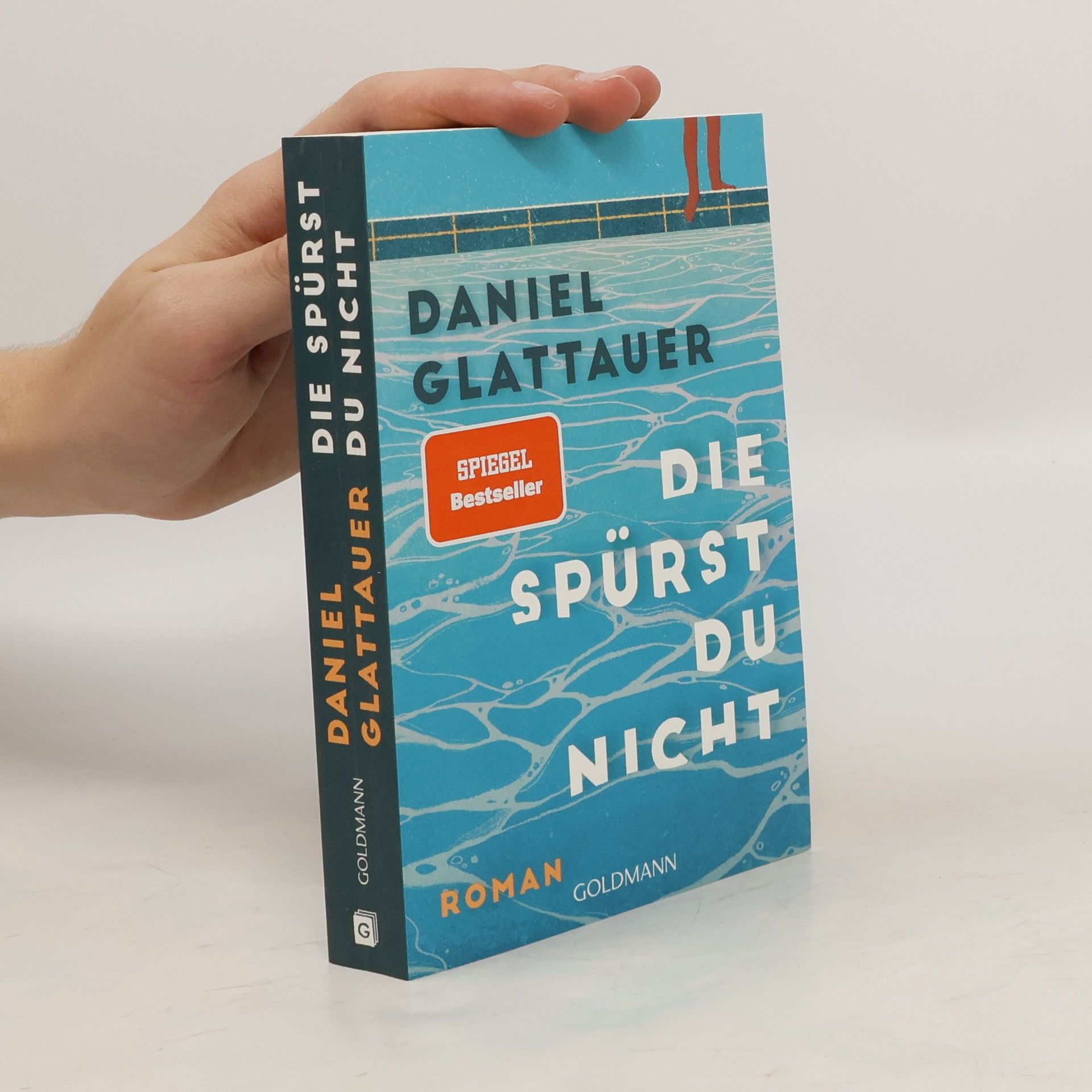 Daniel Glattauer Die spürst du nicht