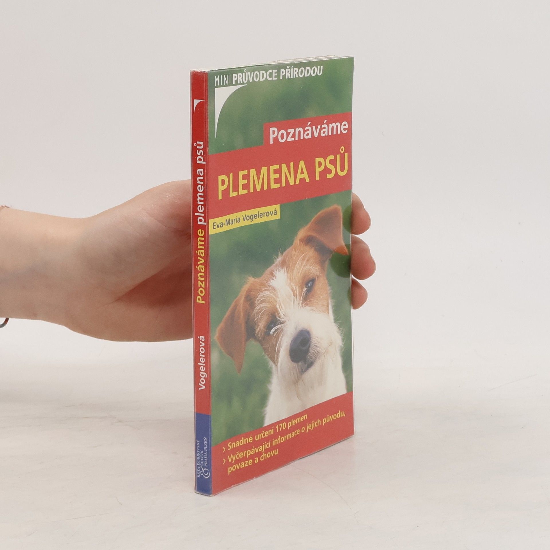 Eva Maria Vogelerová Poznáváme plemena psů