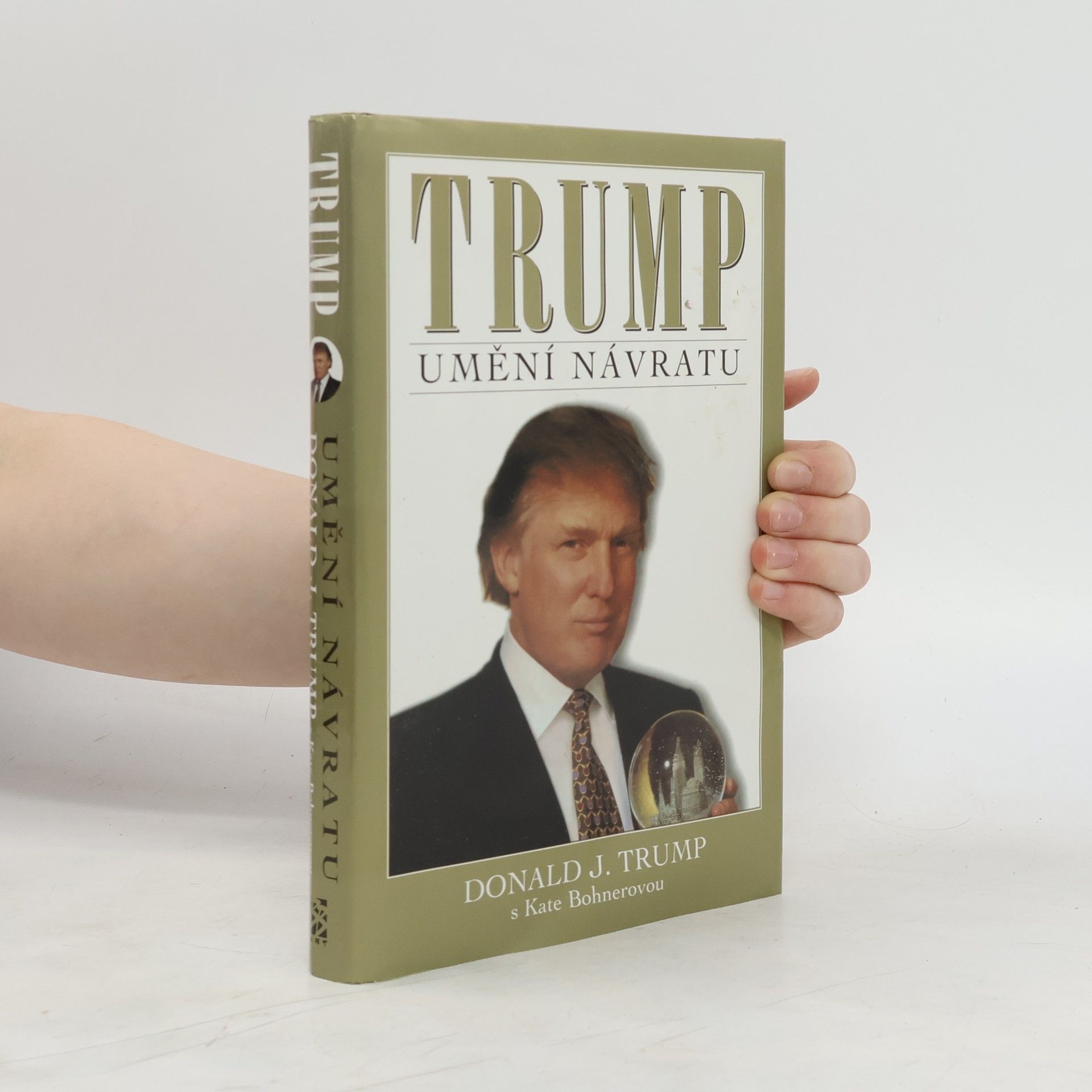 Kate Bohner Donald Trump Trump: Umění návratu
