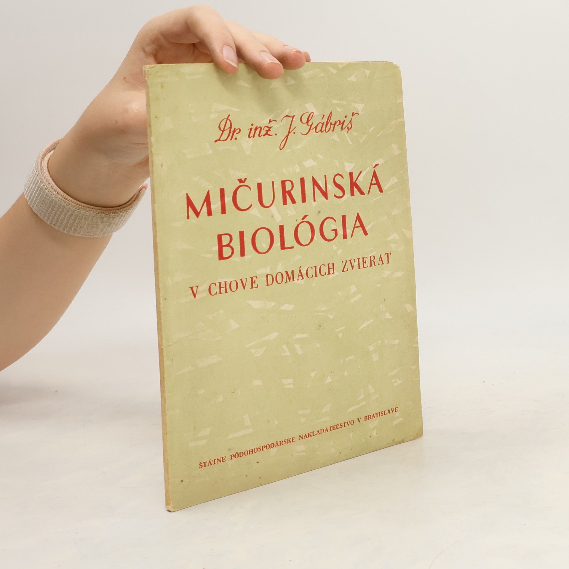 Juraj Gabriš Mičurinská biológia v chove domácich zvierat