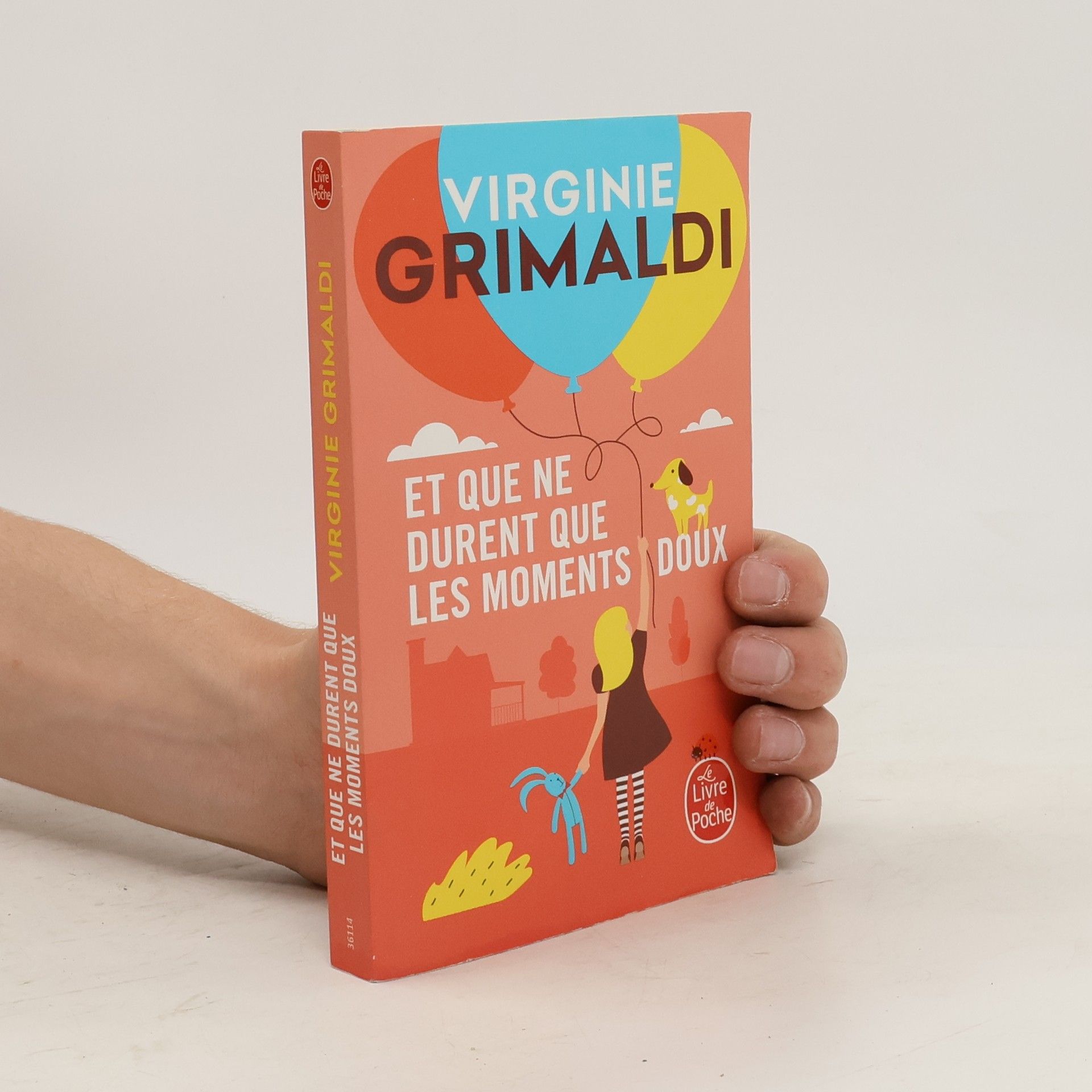 Virginie Grimaldi Et que ne durent que les moments doux