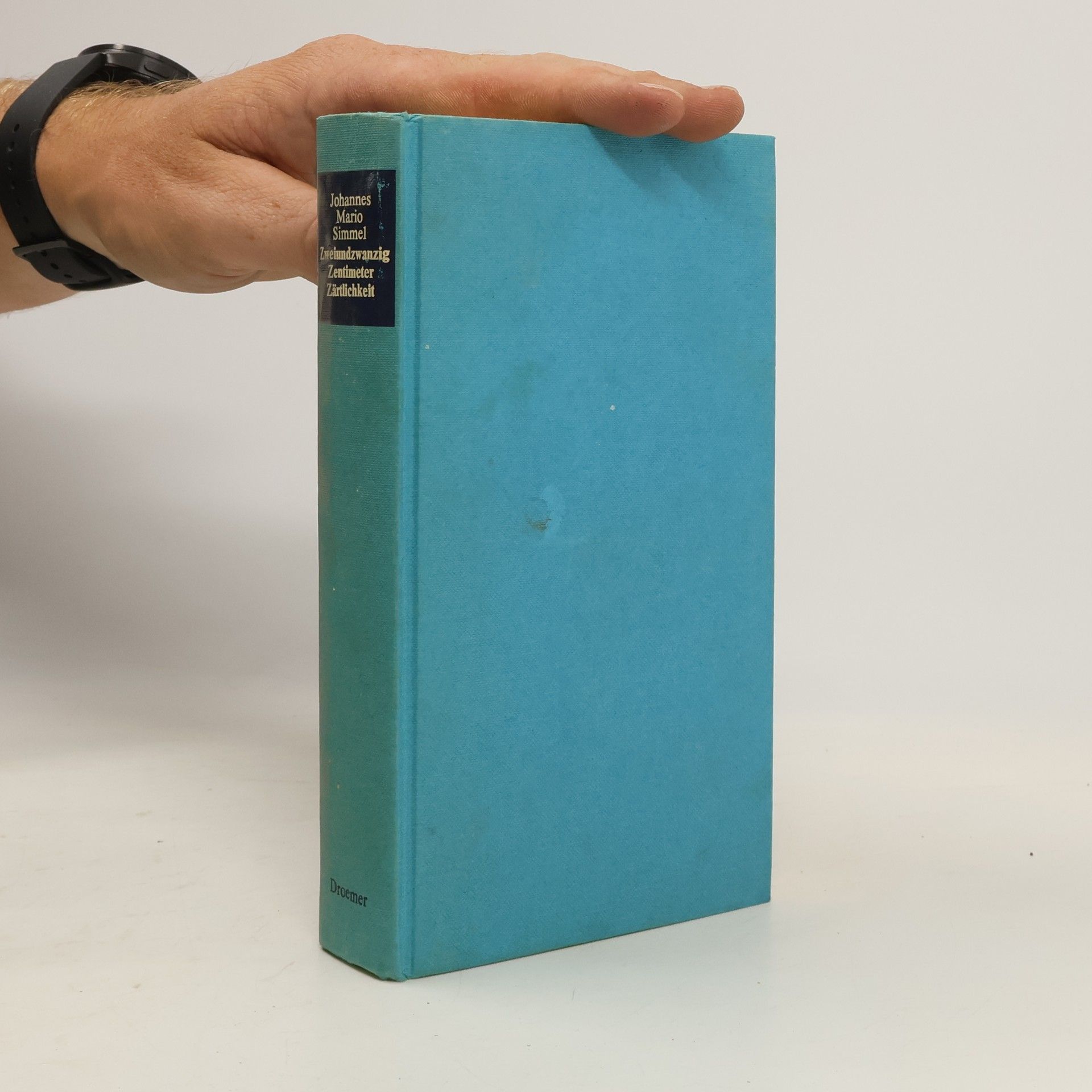Johannes Mario Simmel Zweiundzwanzig Zentimeter Zärtlichkeit