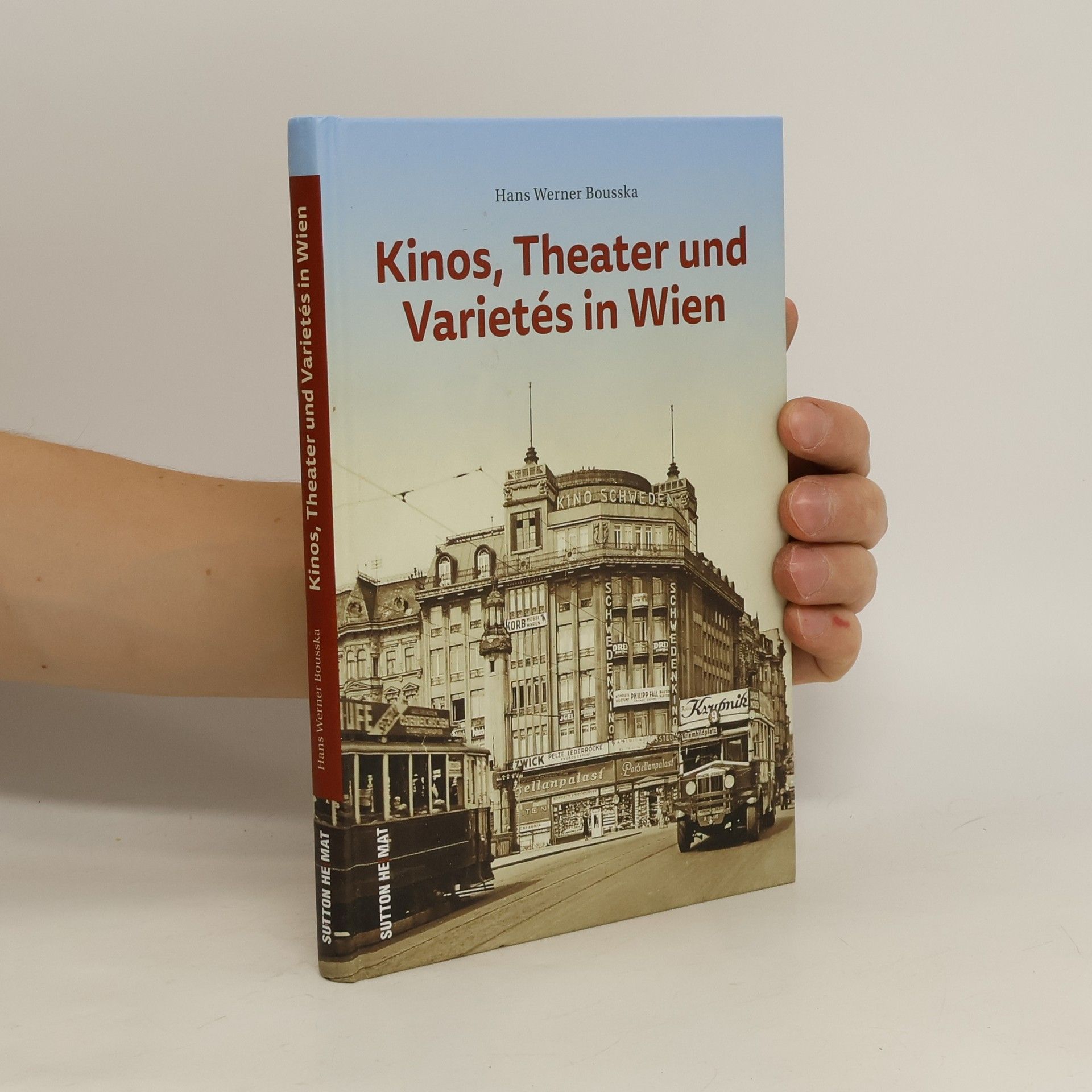 Hans Werner Bousska Kinos, Theater und Varietés in Wien