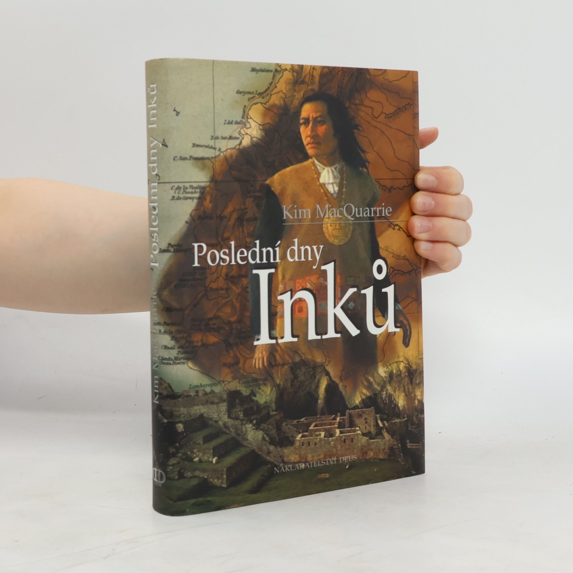 Kim MacQuarrie Poslední dny Inků