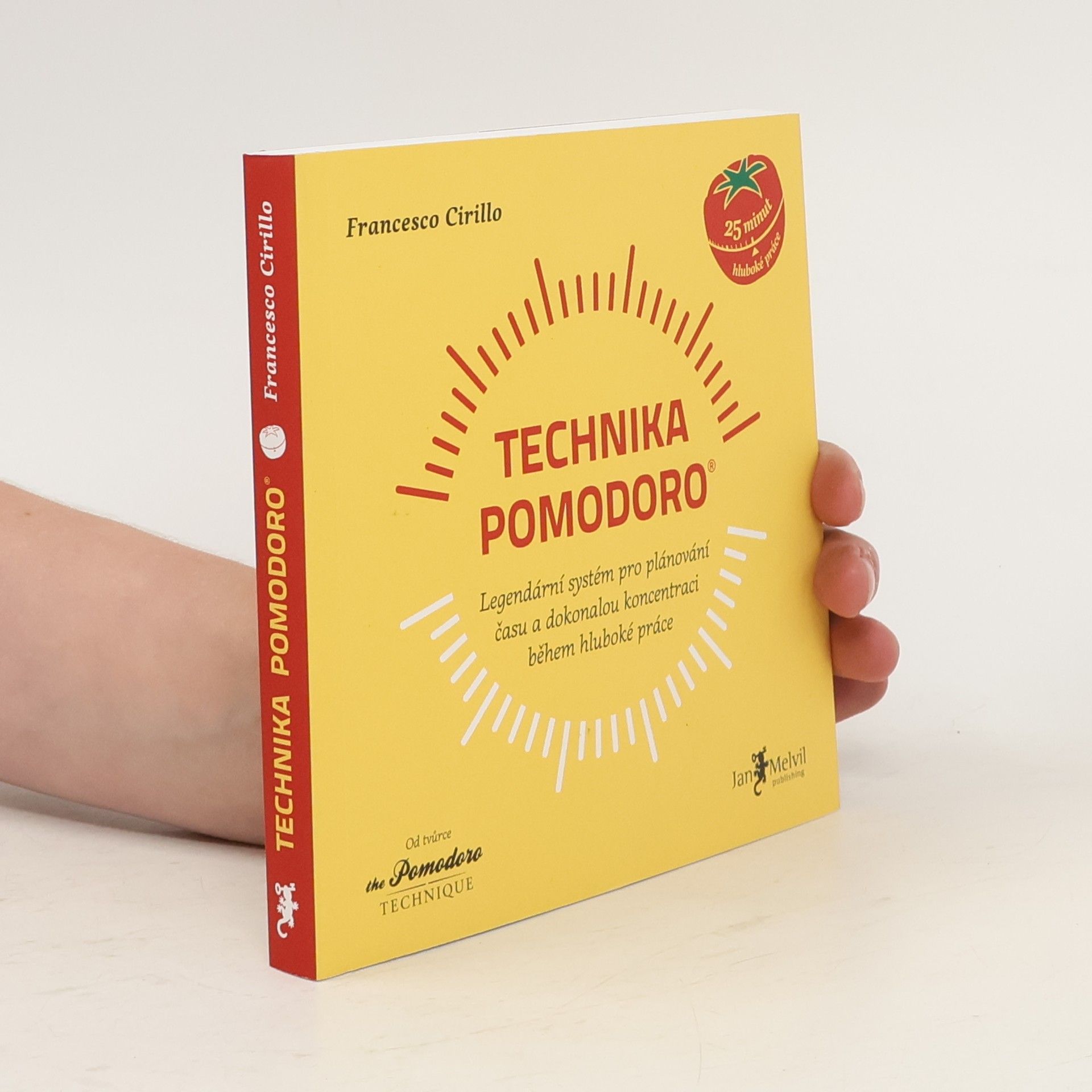 Francesco Cirillo Technika Pomodoro: Legendární systém pro plánování času a dokonalou koncetraci během hluboké práce