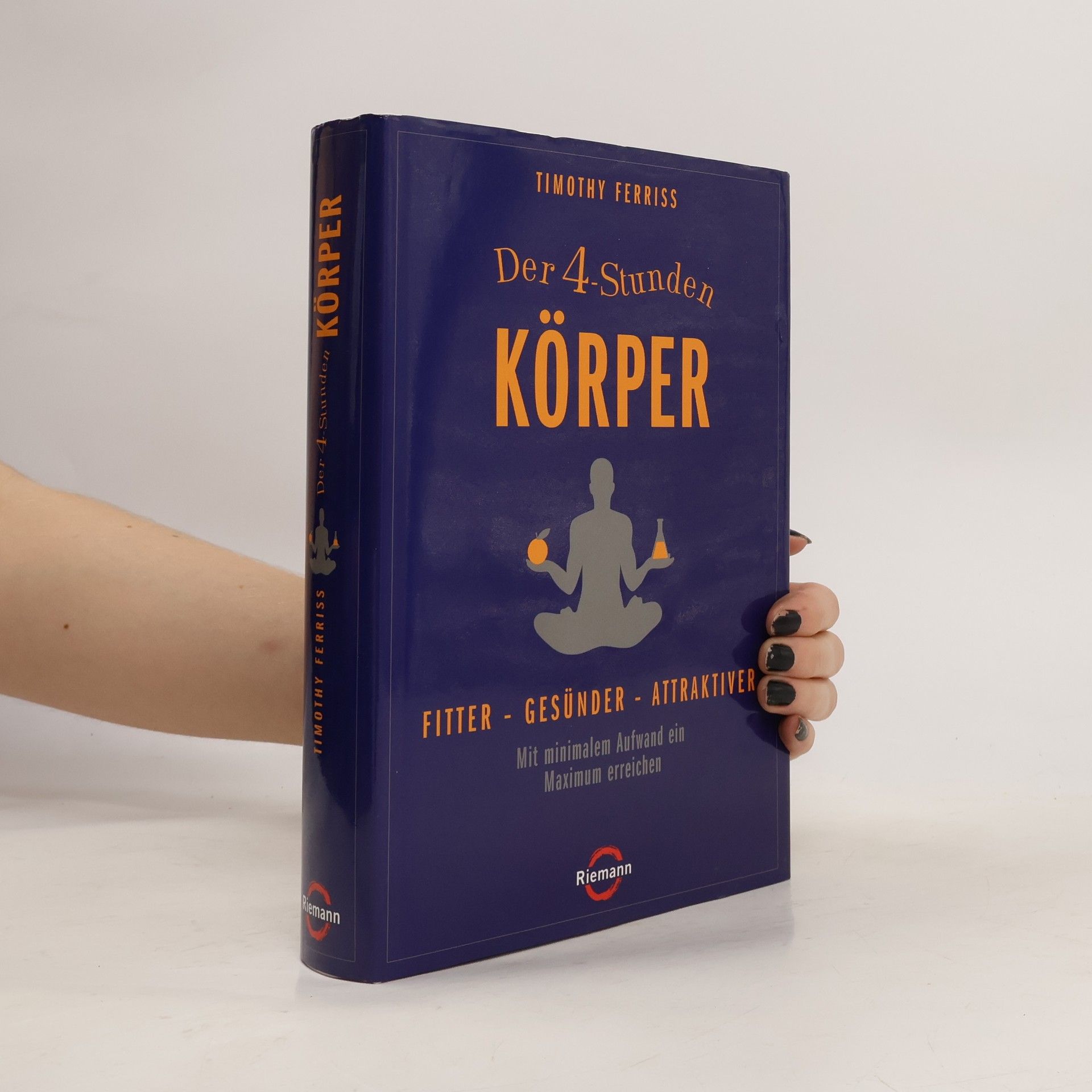 Timothy Ferriss Der 4-Stunden-Körper