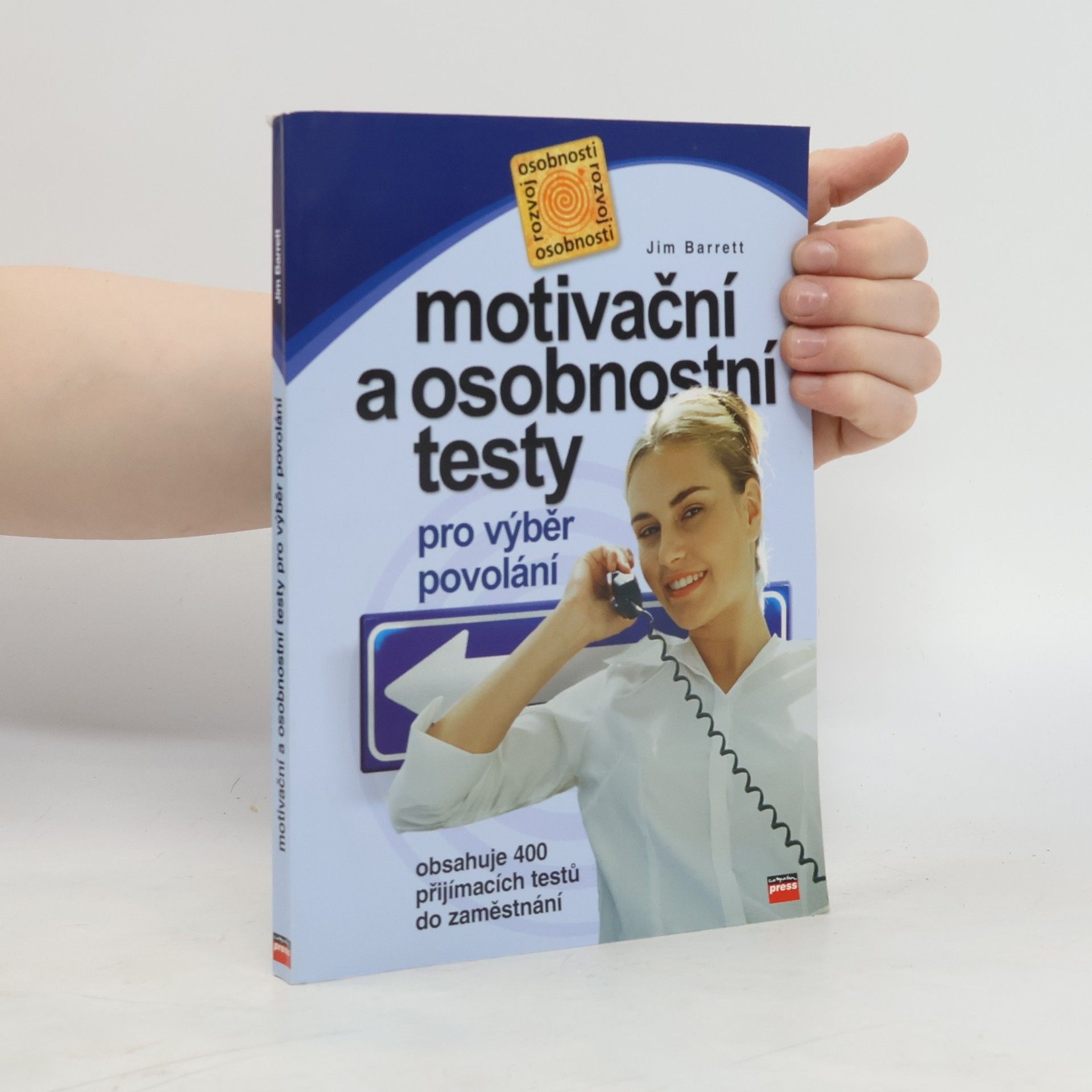 James Barrett Motivační a osobnostní testy pro výběr povolání