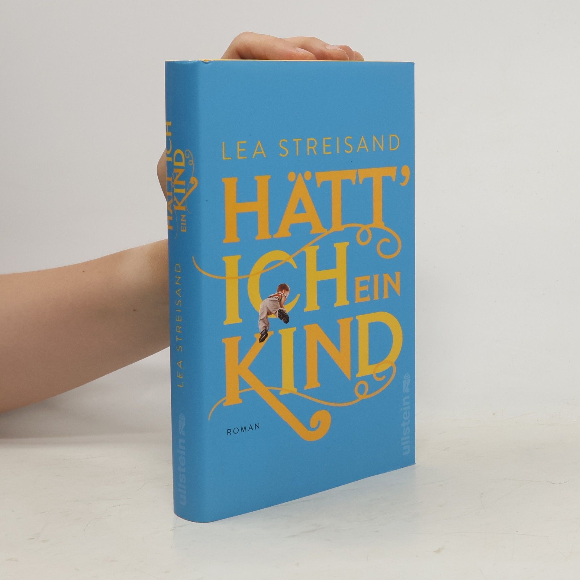 Lea Streisand Hätt' ich ein Kind