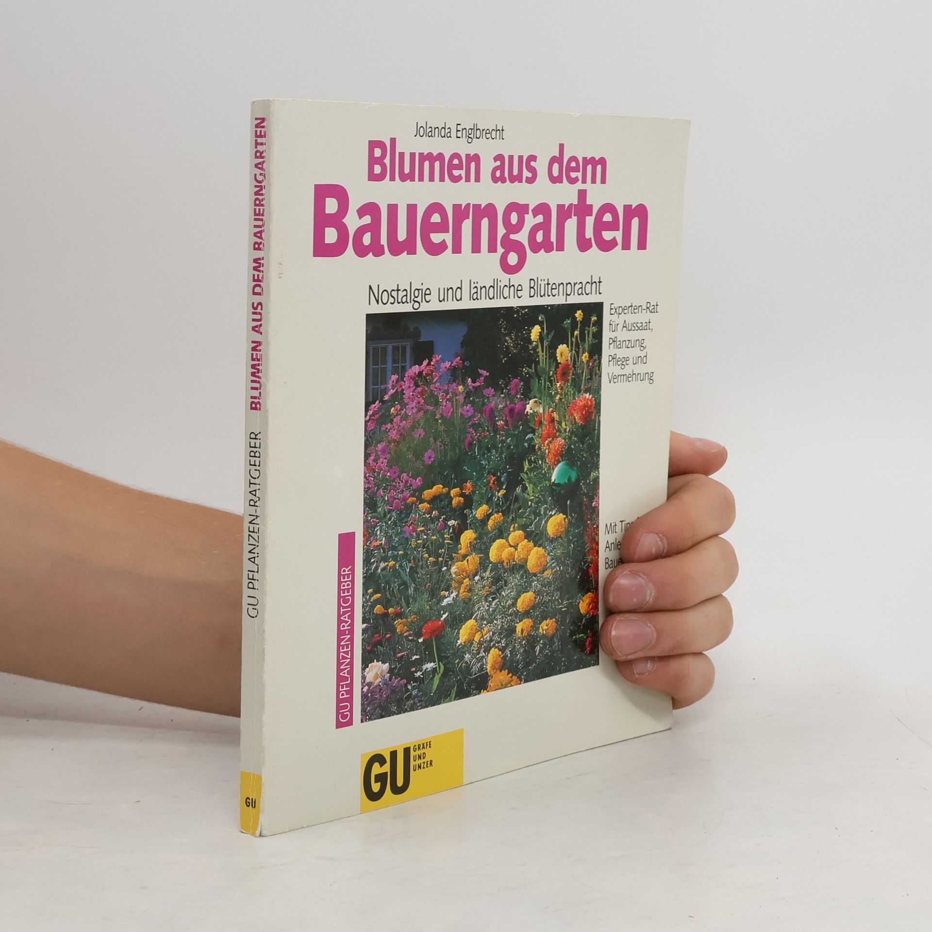 Jolanda Englbrecht Blumen aus dem Bauerngarten