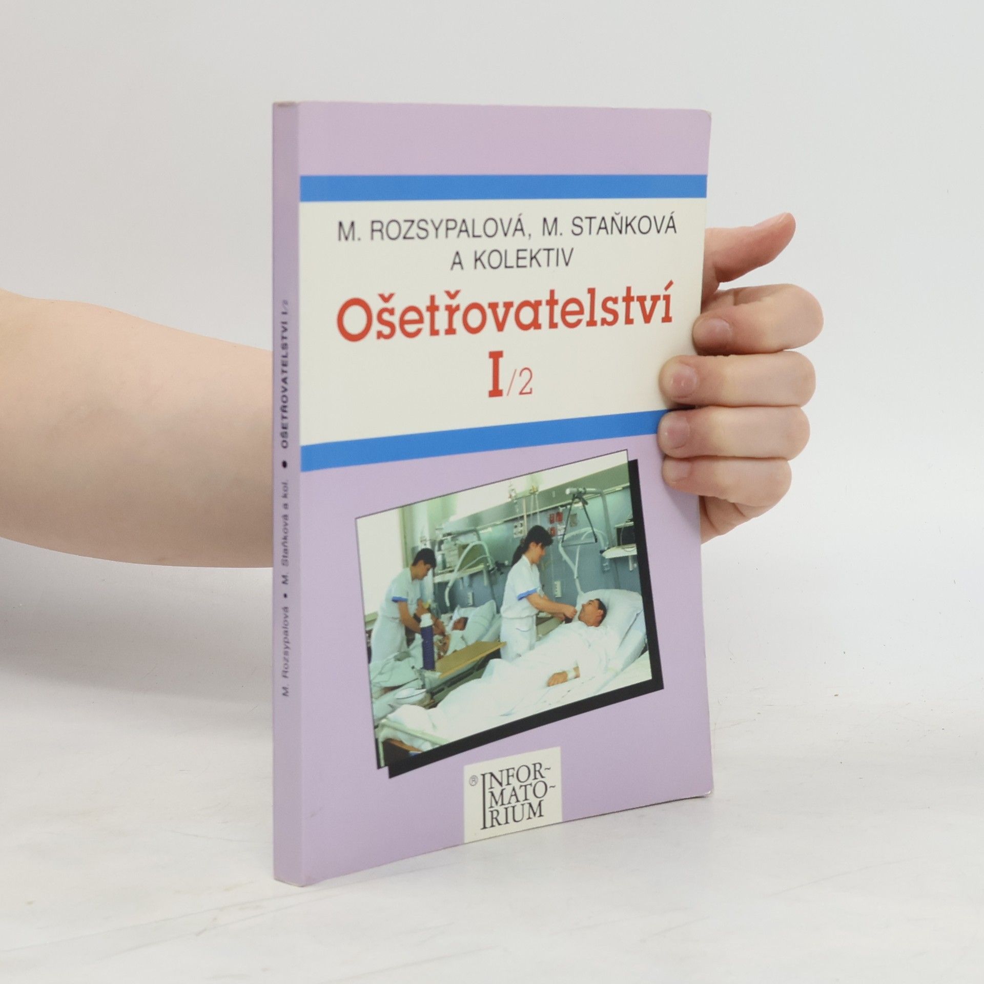 Marie Rozsypalová Ošetřovatelství I/2