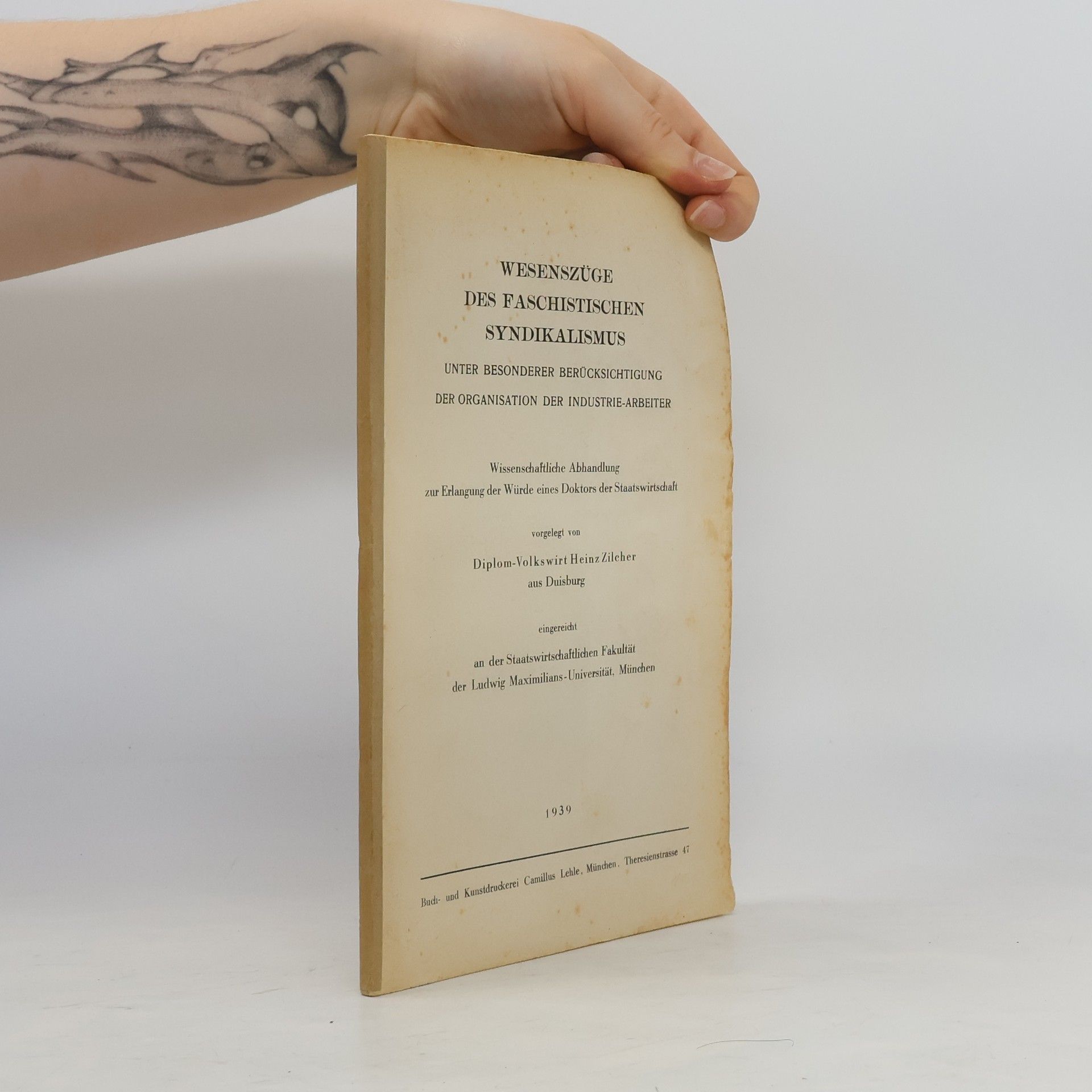 Heinz Zilcher Wesenszüge des faschistischen Syndikalismus unter besonderer Berücksichtigung der Organisation der Industrie-Arbeiter