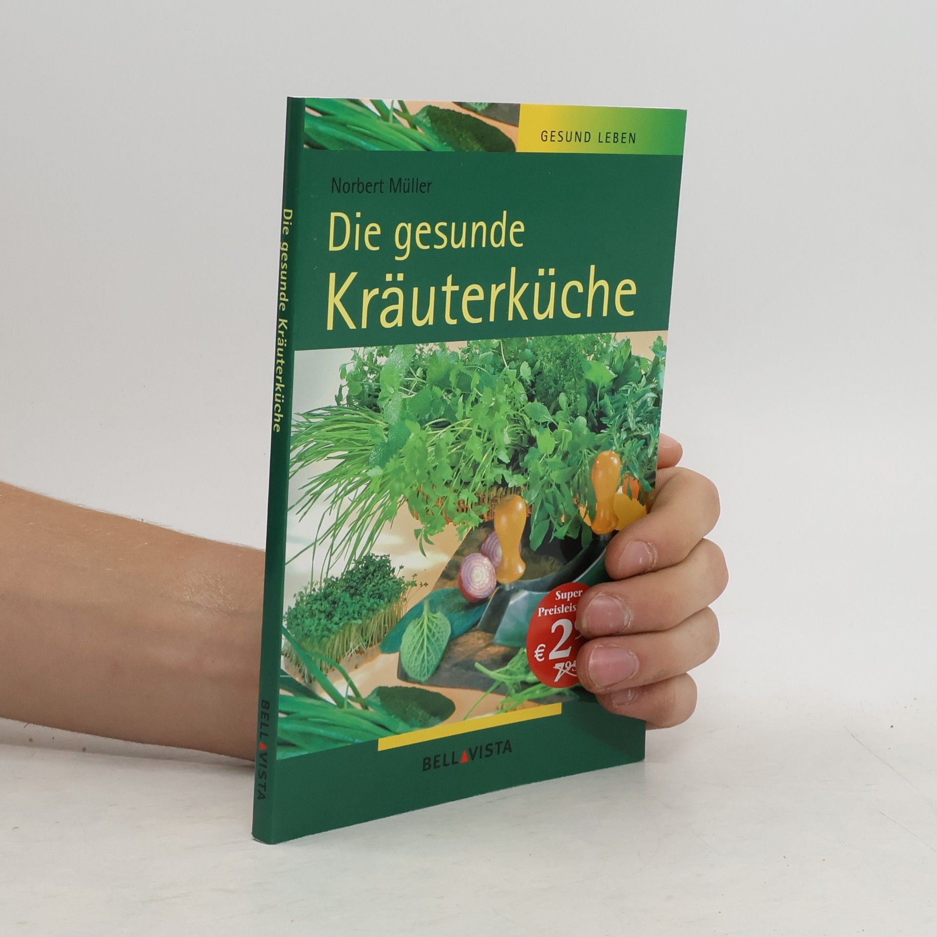 Norbert Müller Die gesunde Kräuterküche