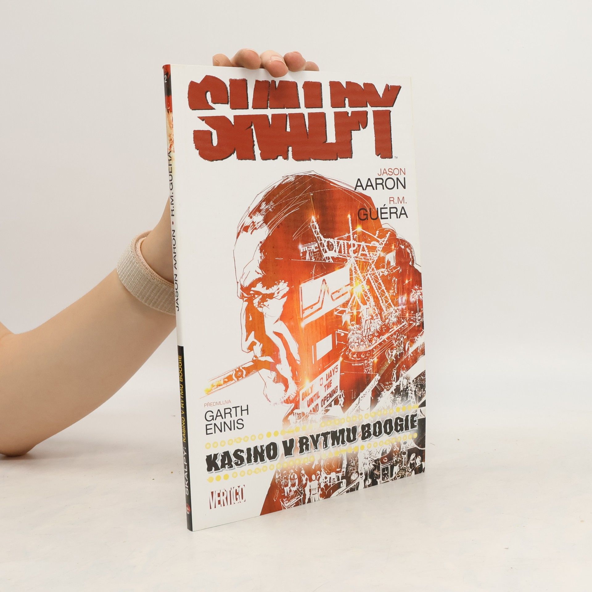 Jason Aaron Skalpy. Kasino v rytmu boogie