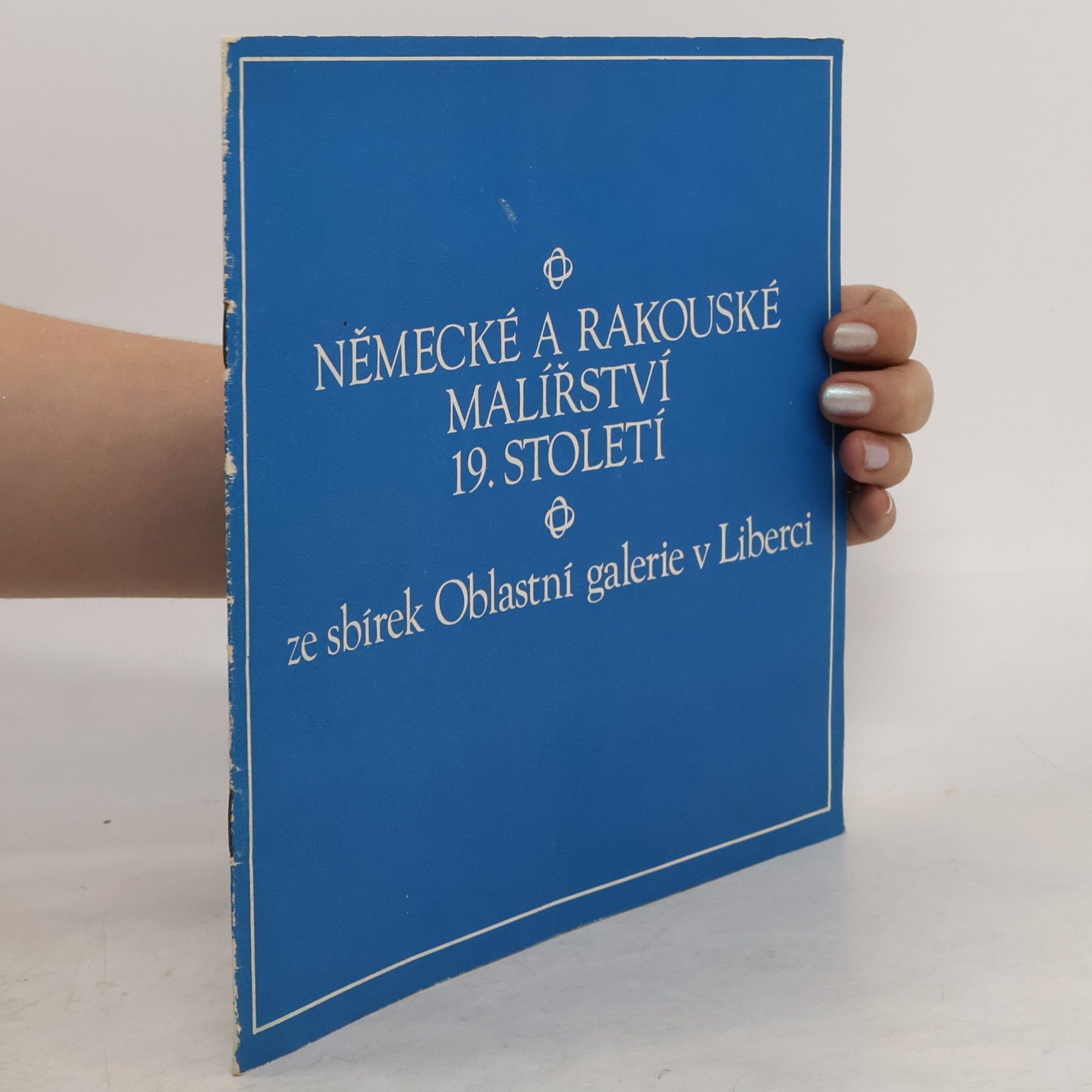 Kolektív autorov Německé a rakouské malířství 19. století. Ze sbírek Oblastní galerie v Liberci